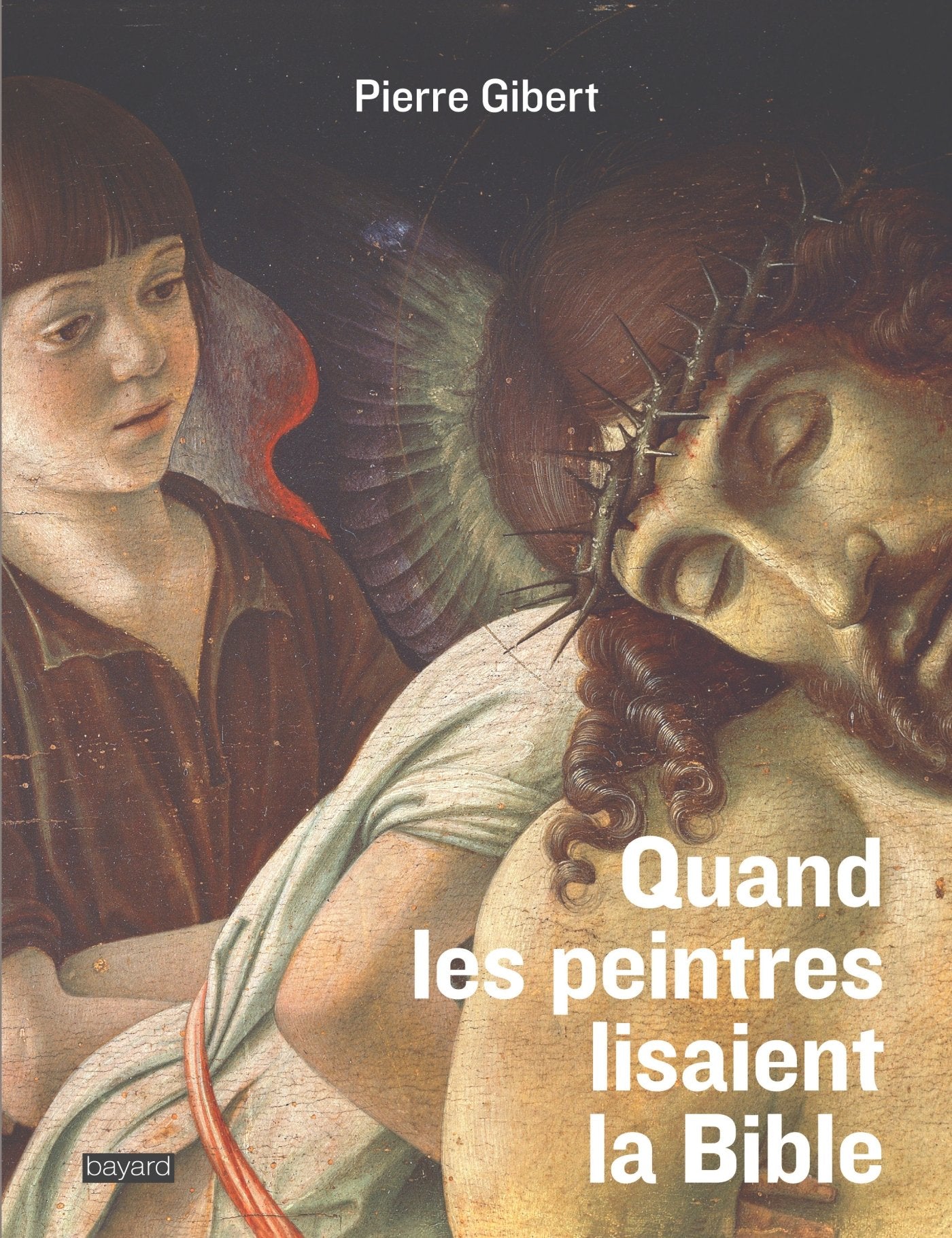 Quand les peintres lisaient la Bible: L'exégèse des peintres du Cinquecento 9782227488472