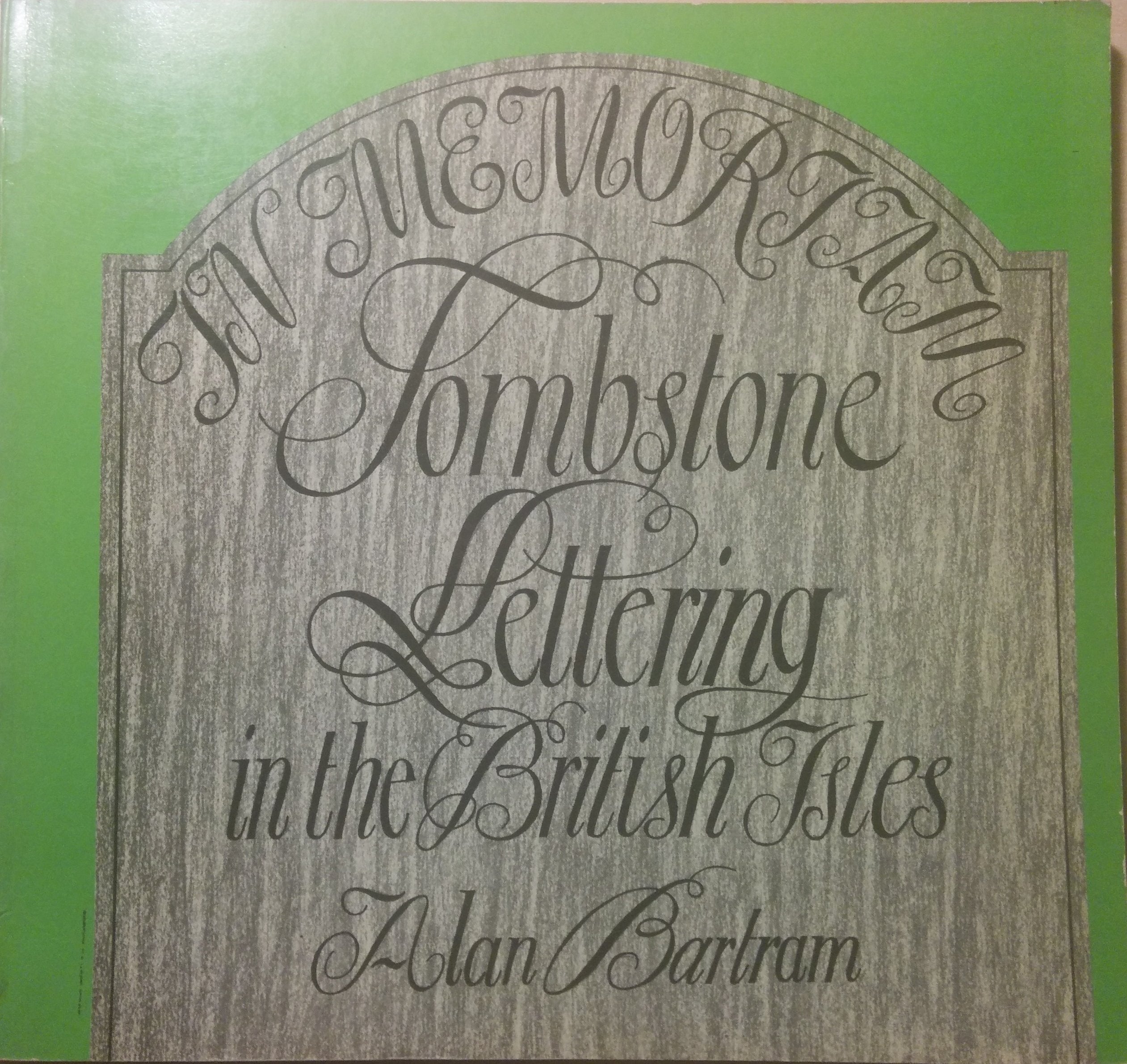 TOMBSTONE LETTERING IN THE BRITISH ISLES. 9780823053803