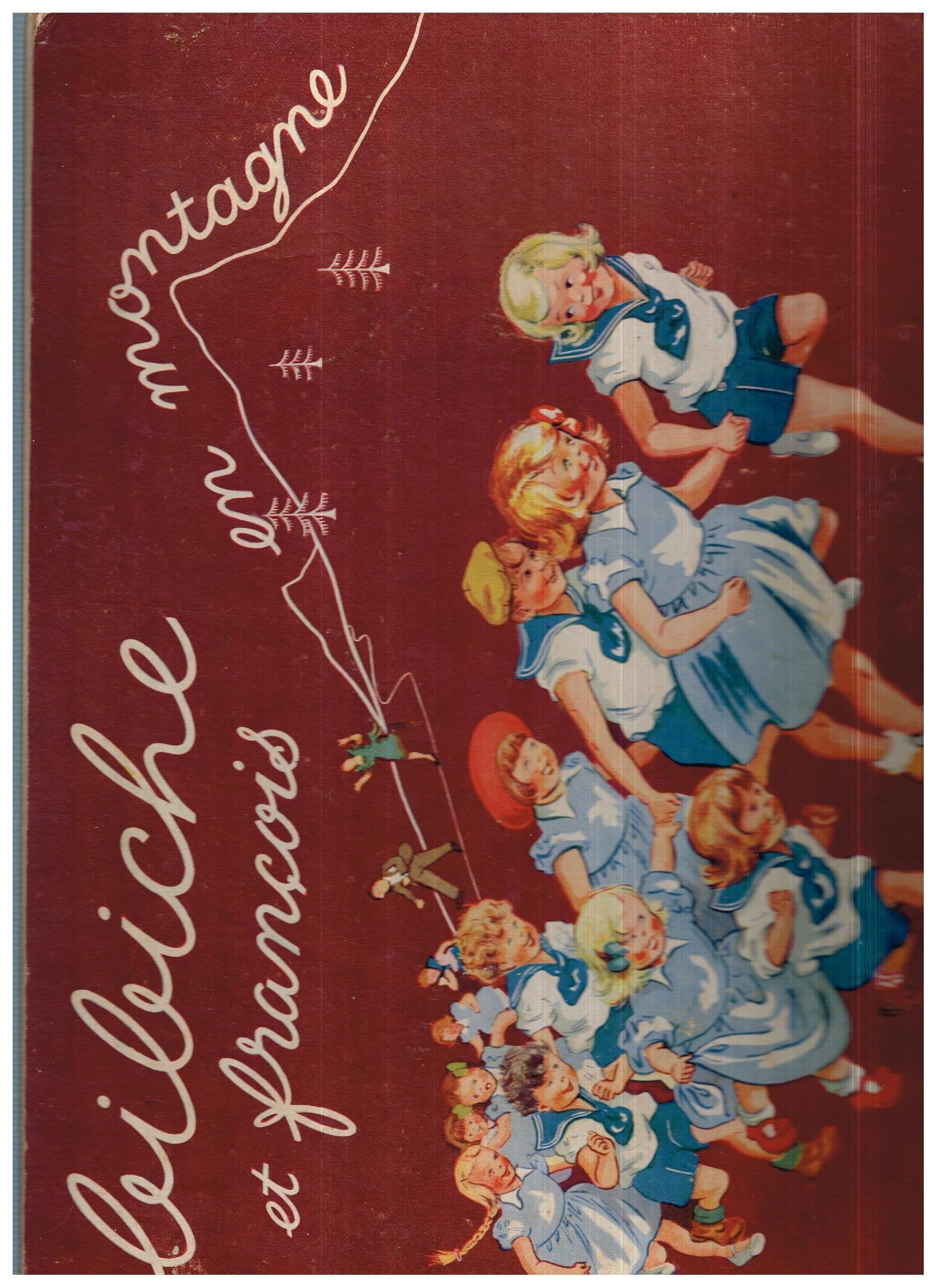 Bibiche 06 - Bibiche et François en Montagne 9782843780301