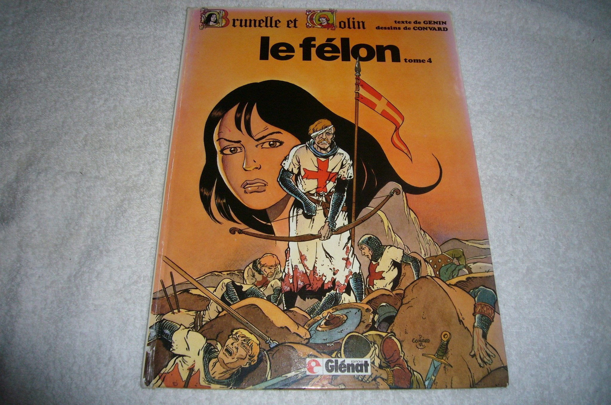 Brunelle et Colin, tome 4 : Le félon 9782723403818