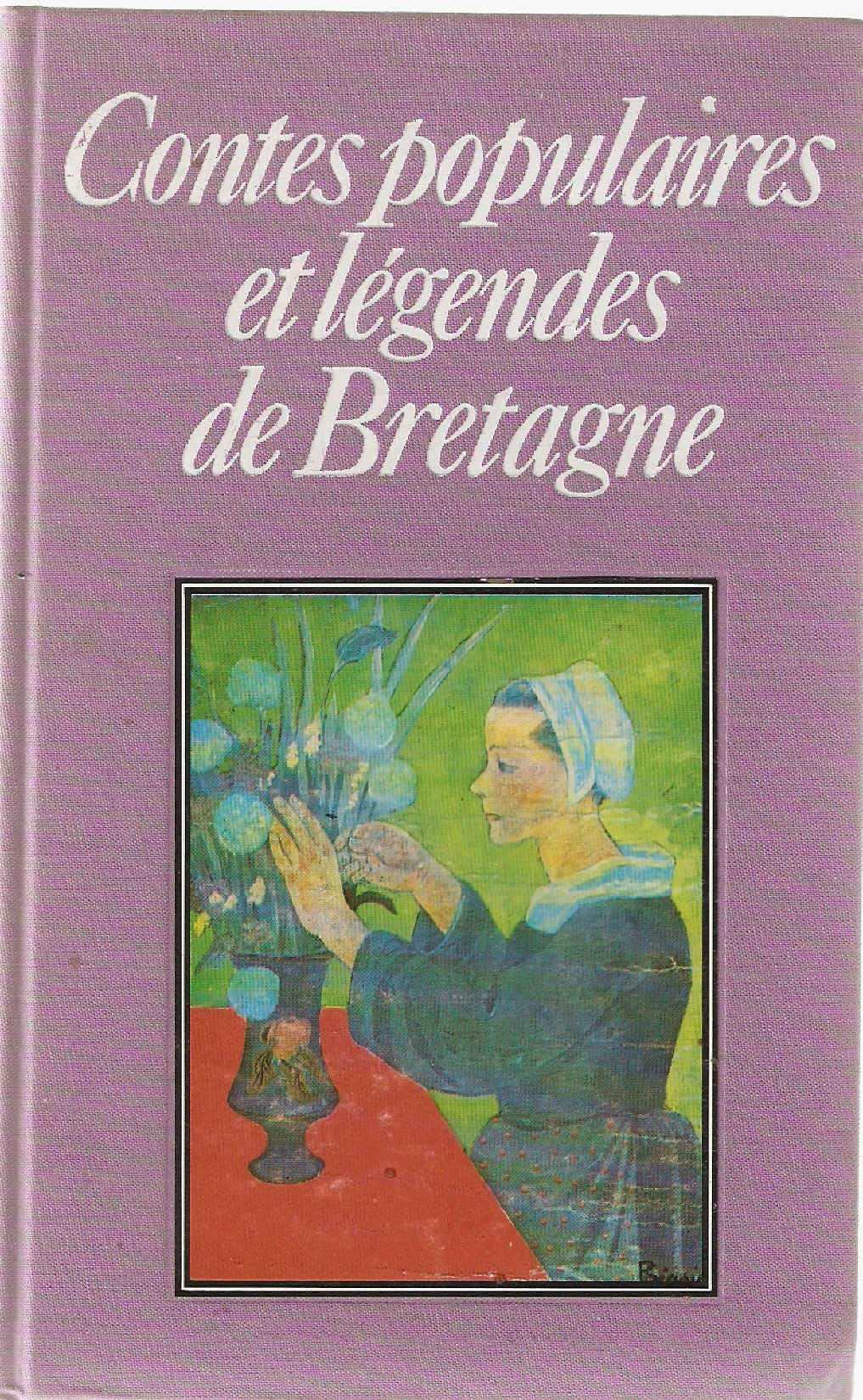 Contes populaires et légendes de Bretagne (Club pour vous Hachette) 9782245004647
