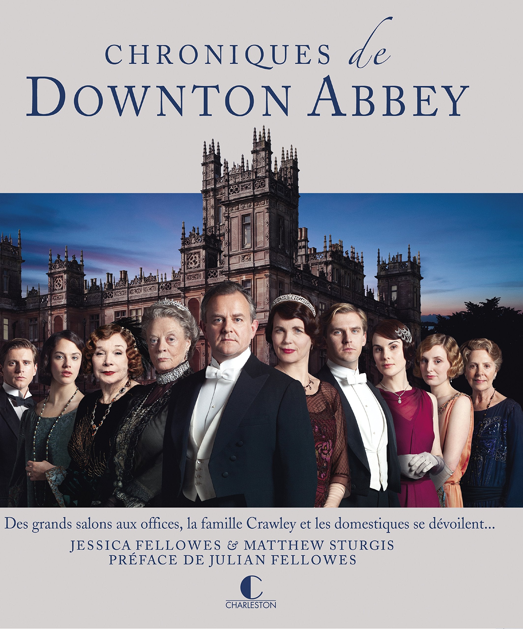 Chroniques de Downtown abbey 9782368120392
