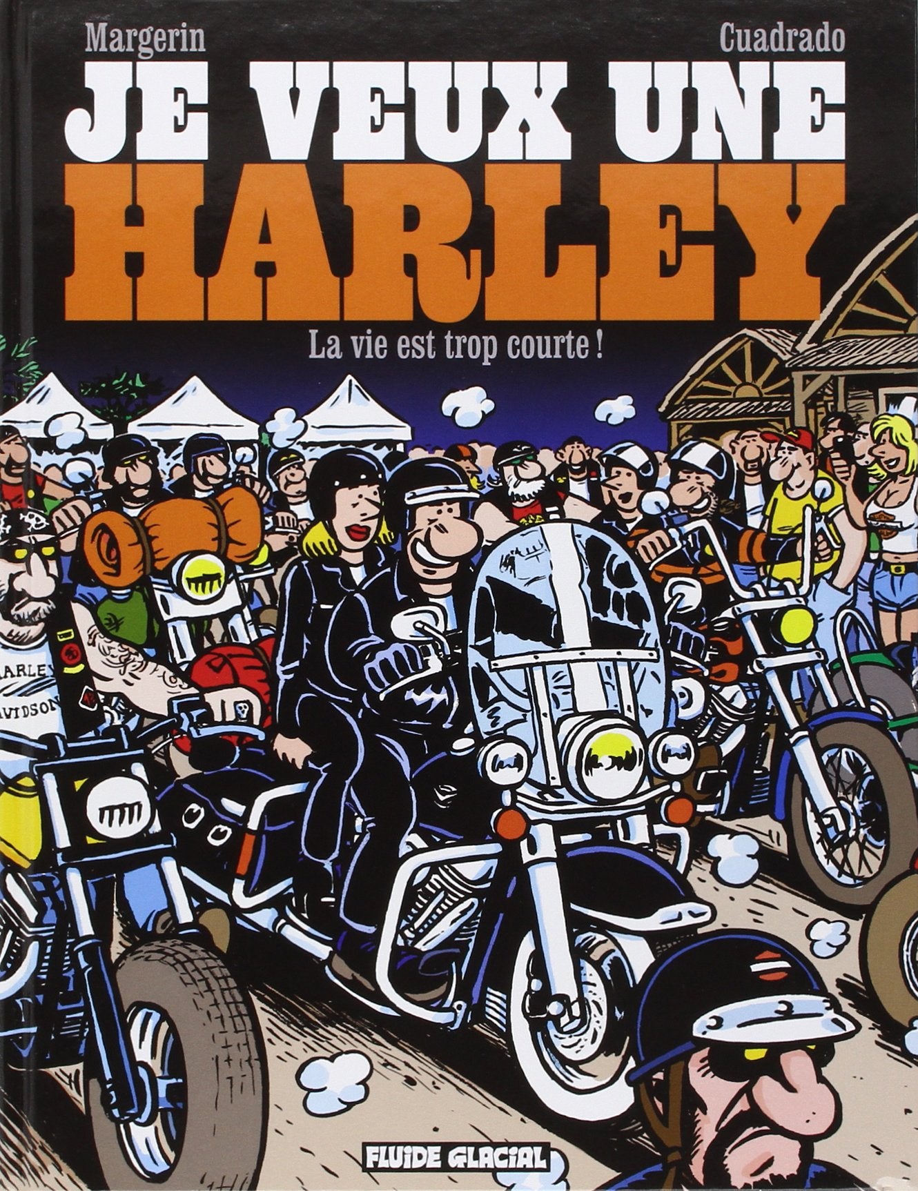 Je veux une Harley - Tome 01 - La Vie est trop courte ! 9782352071785