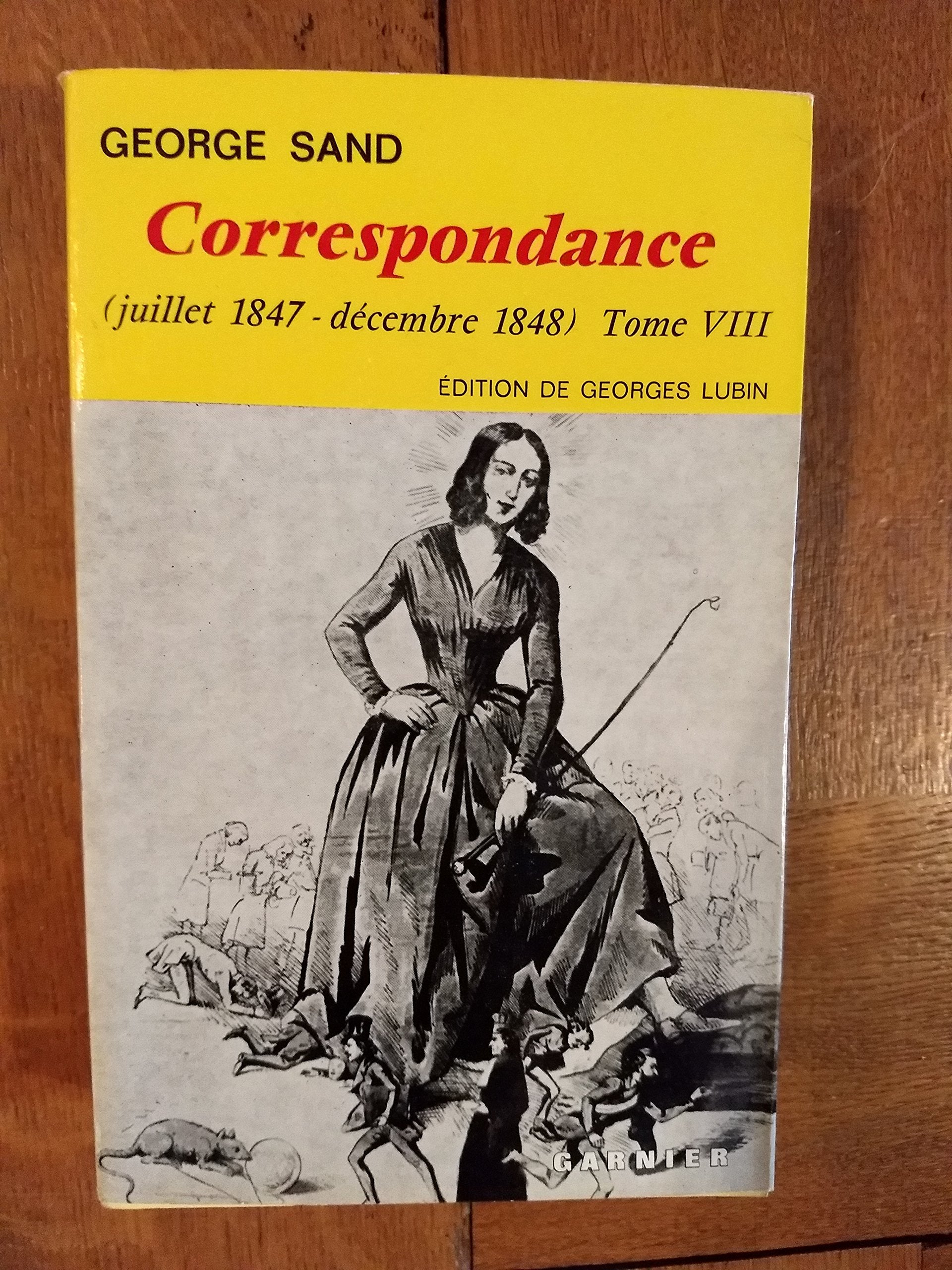 Correspondance (juillet 1847 - décembre 1848) Tome VIII 9782737001994