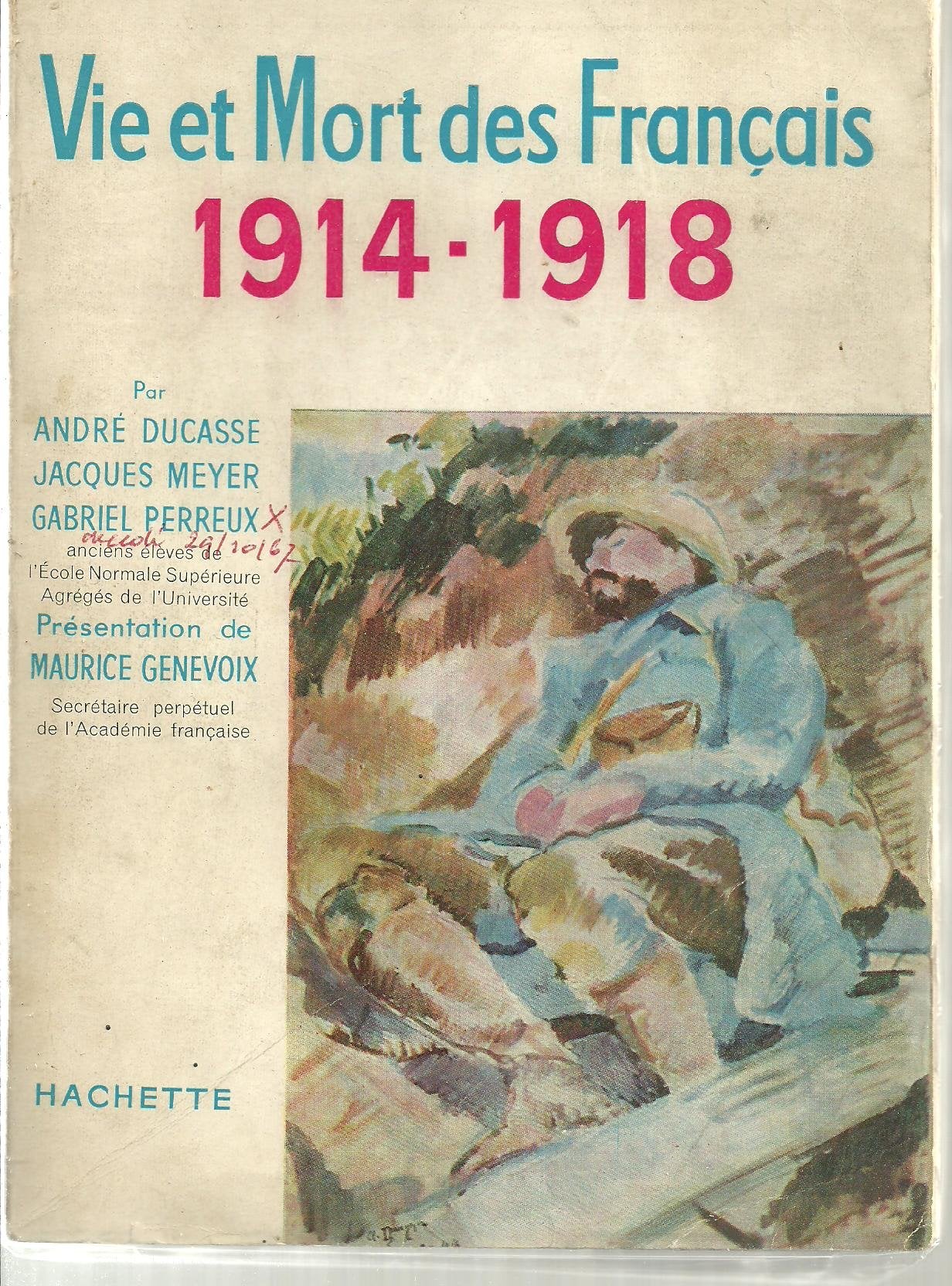 Vie et mort des français. 1914-1918 