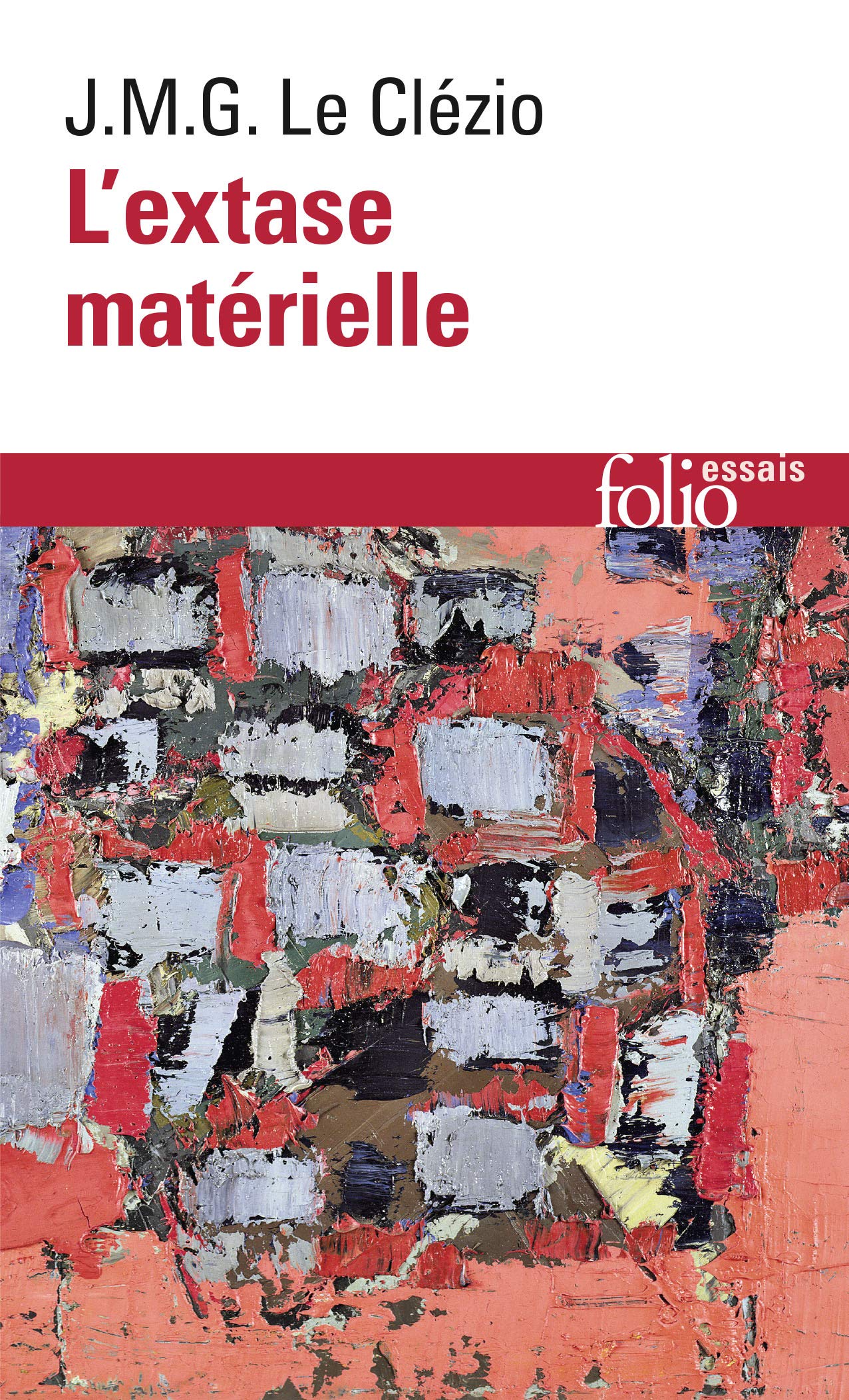 L'Extase matérielle 9782070327454