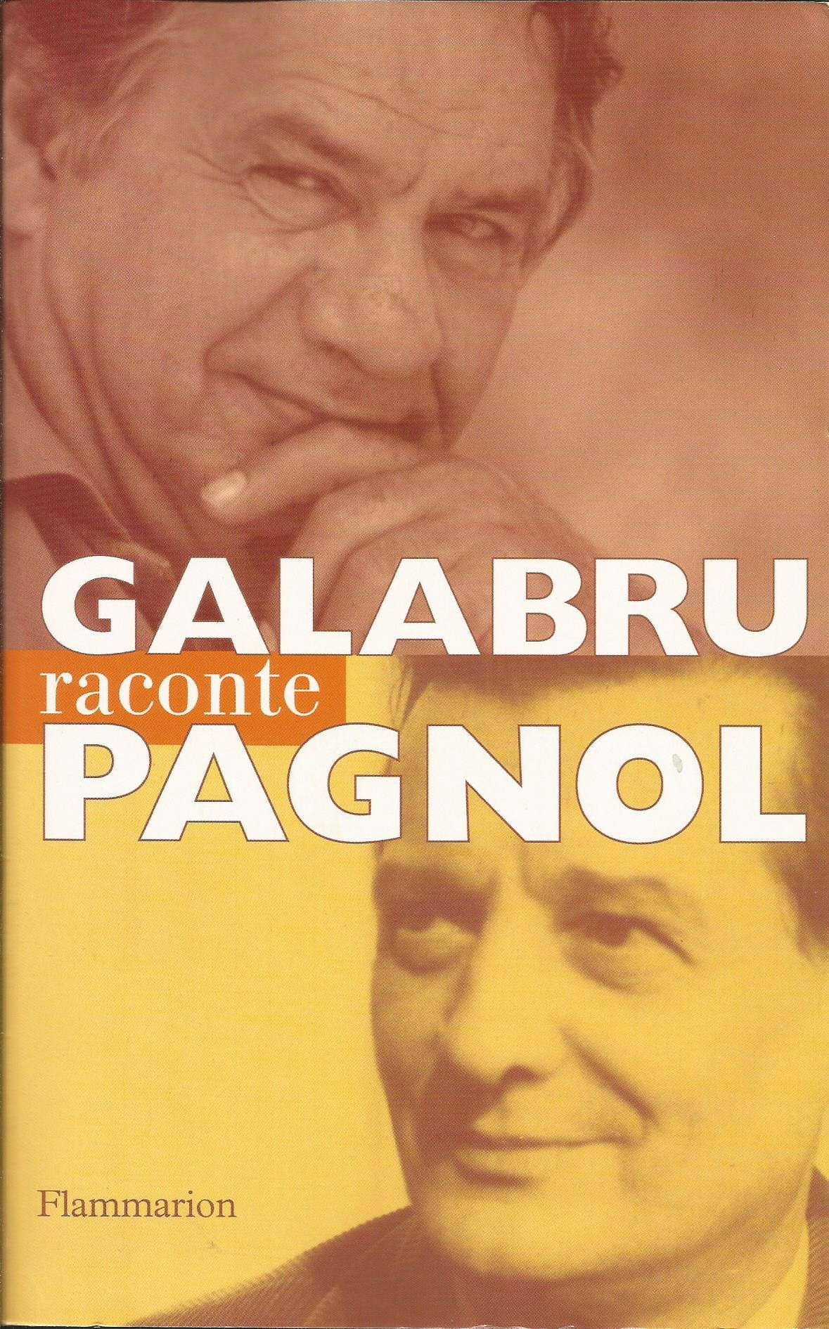 Galabru raconte Pagnol 9782080677464