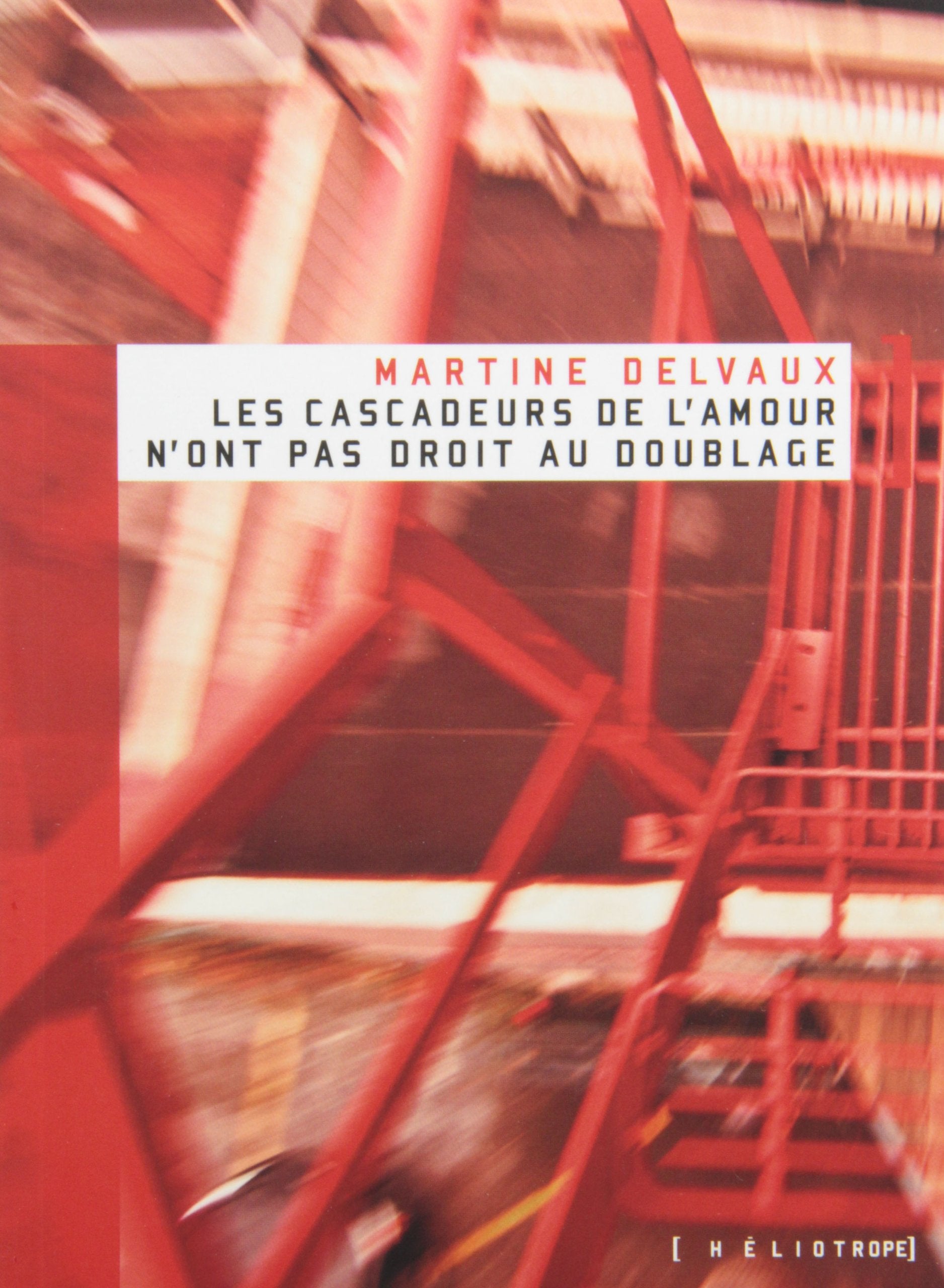 LES CASCADEURS DE L'AMOUR N'ONT PAS DROIT AU DOUBLAGE 9782923511719