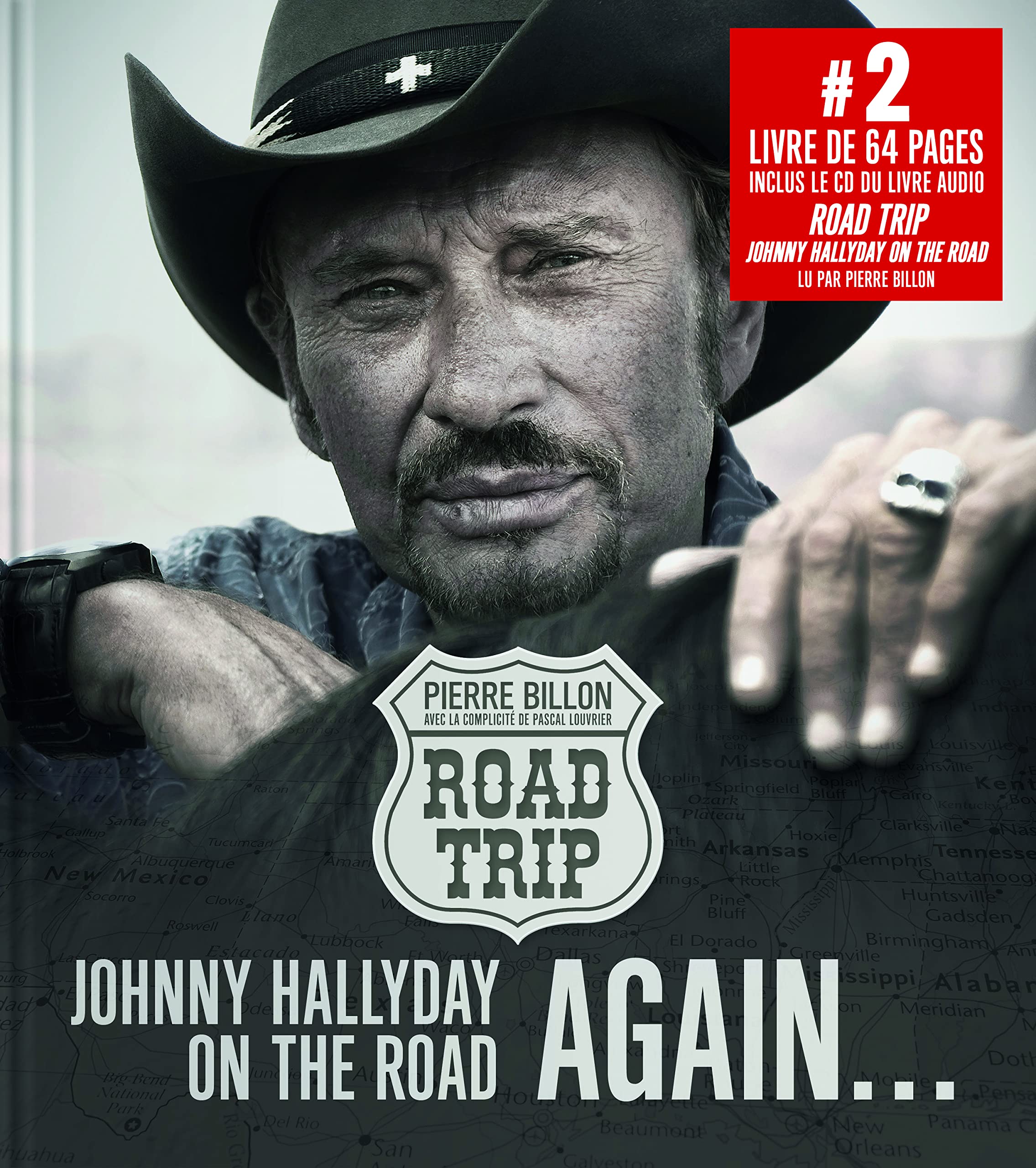 Road trip: Johnny Hallyday on the road again... Avec le livre audio 9782376221463