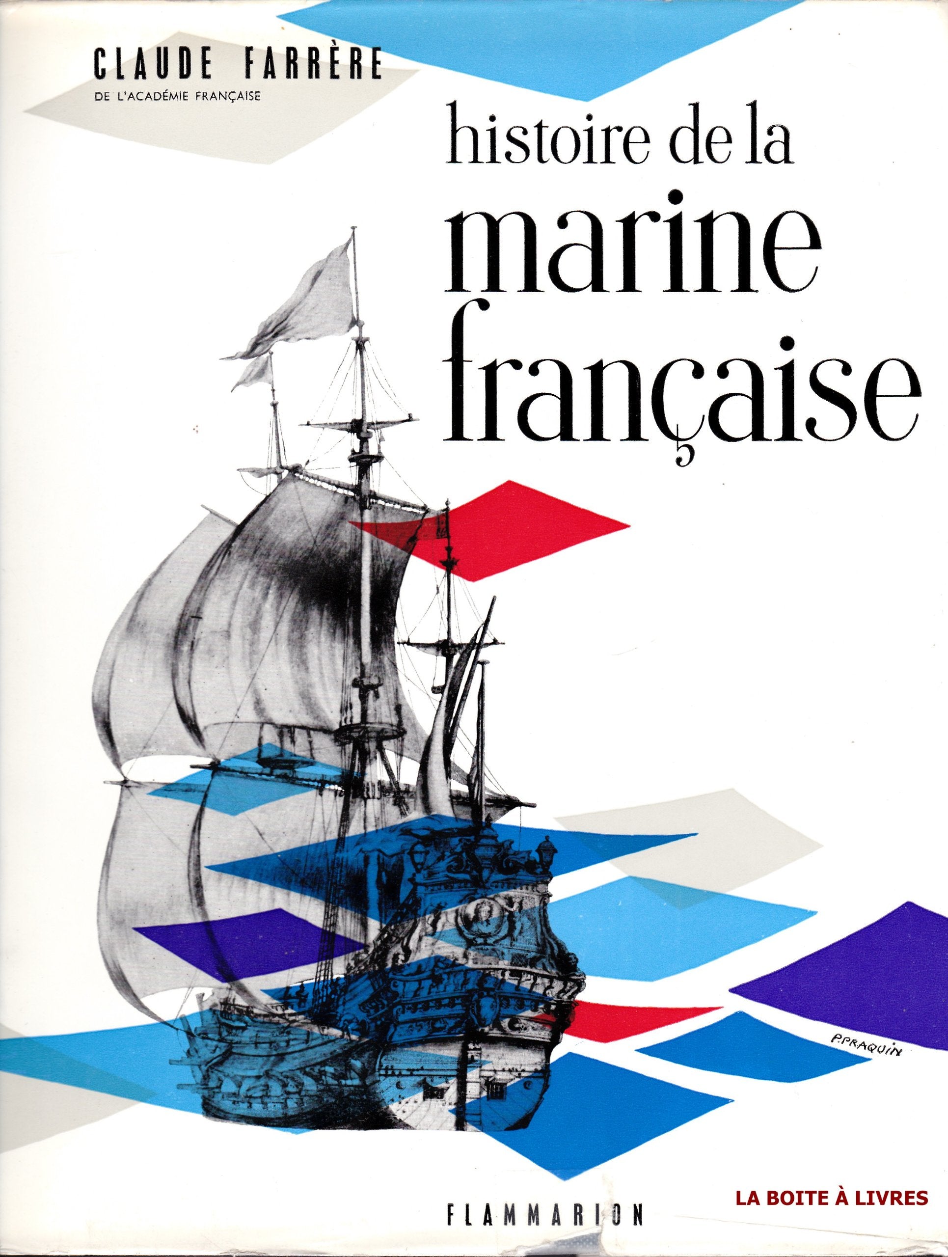 HISTOIRE DE LA MARINE FRANCAISE 