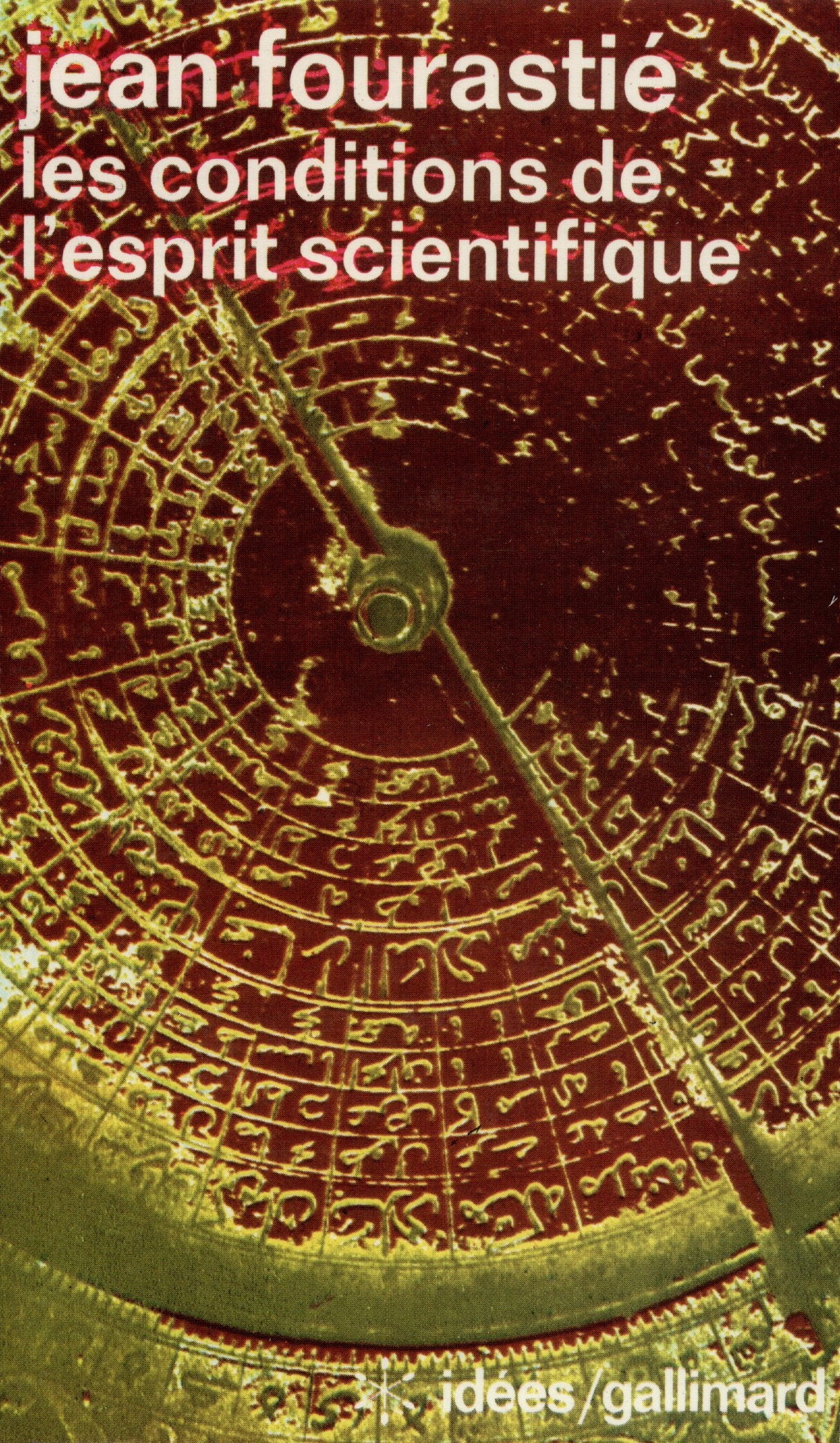 Les conditions de l'esprit scientifique 9782070350964