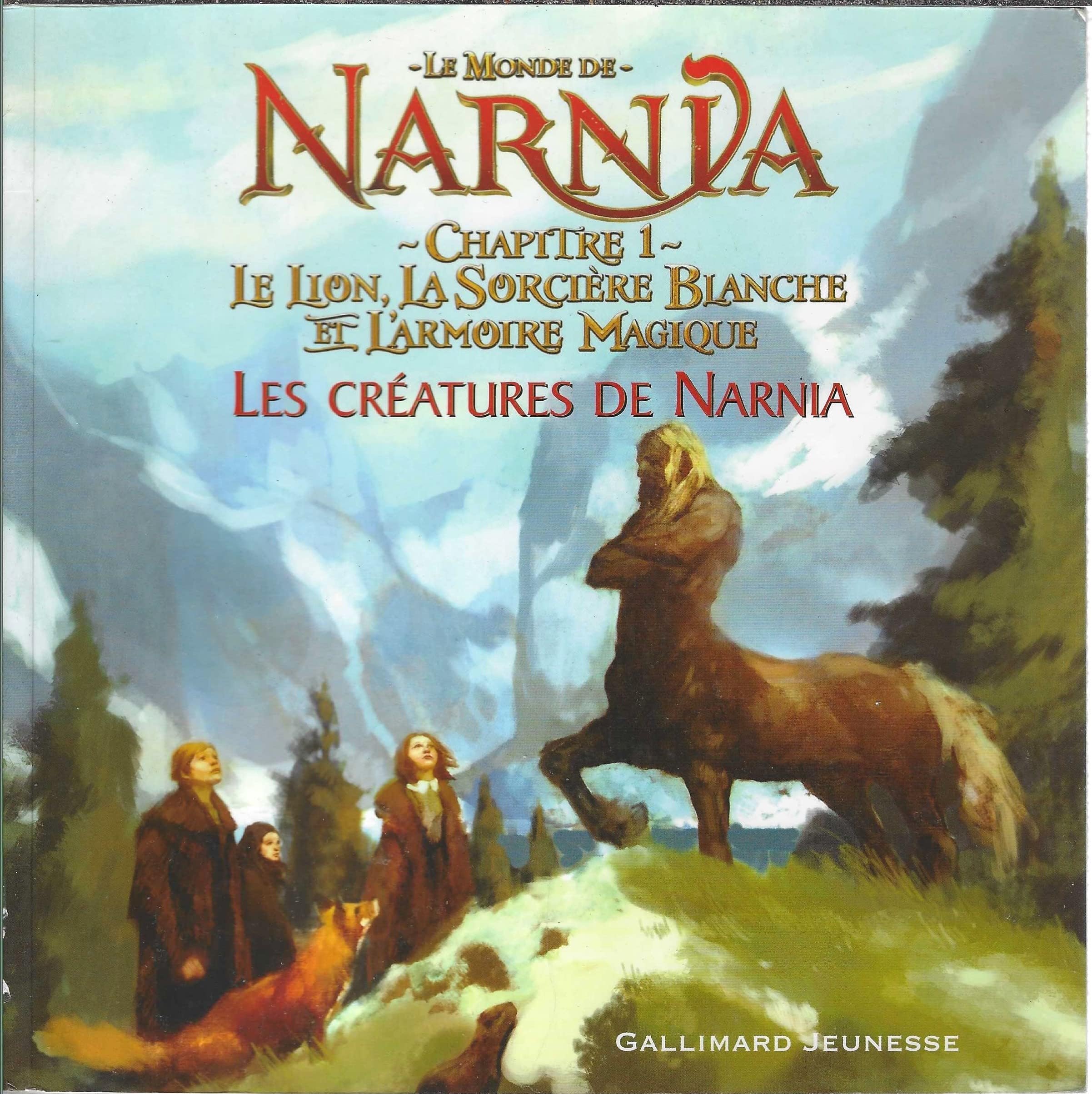 Chapitre 1, Le Lion, la Sorcière Blanche et l'Armoire Magique: Les créatures de Narnia 9782070572533