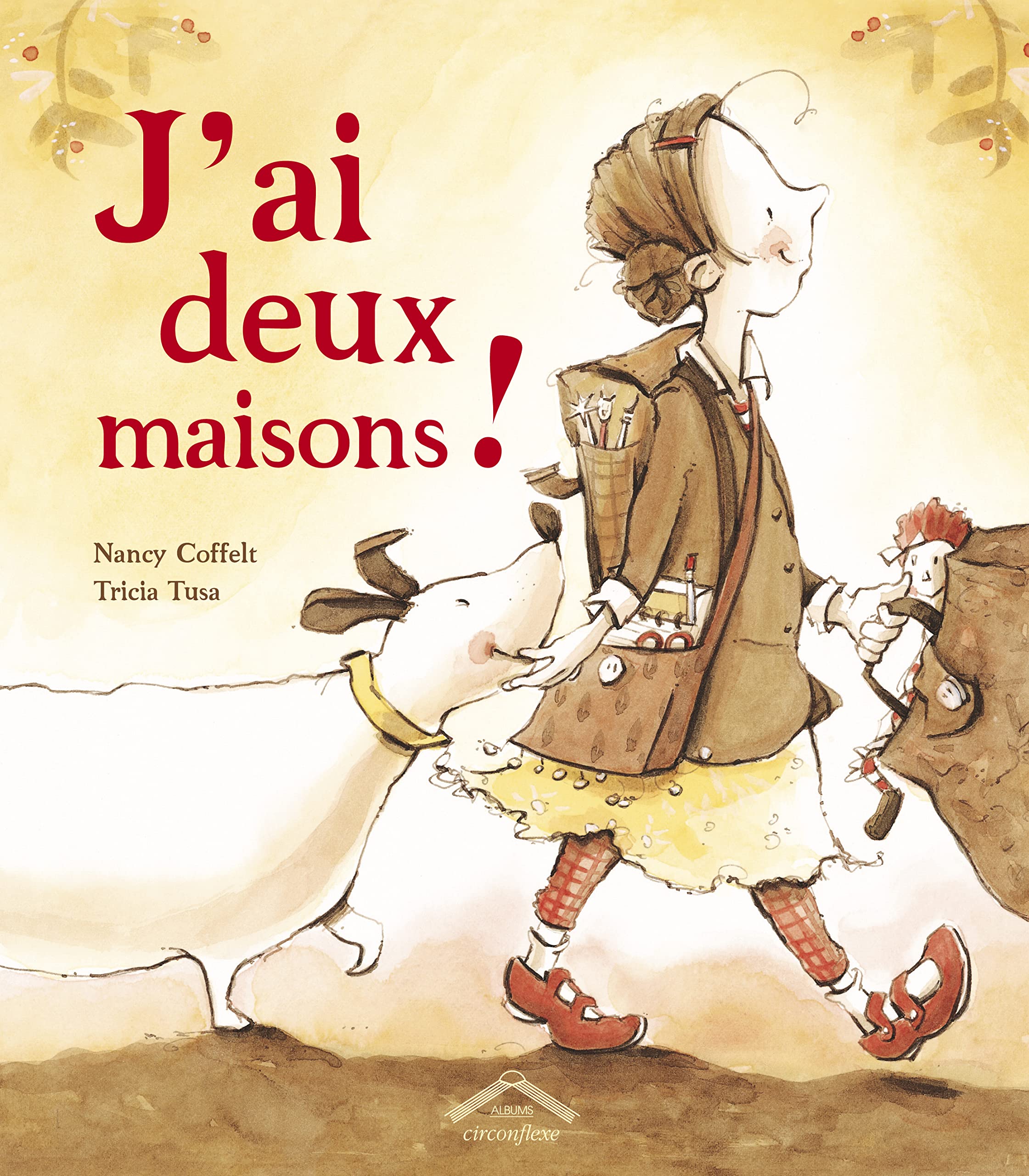 J'ai deux maisons ! 9782878335118