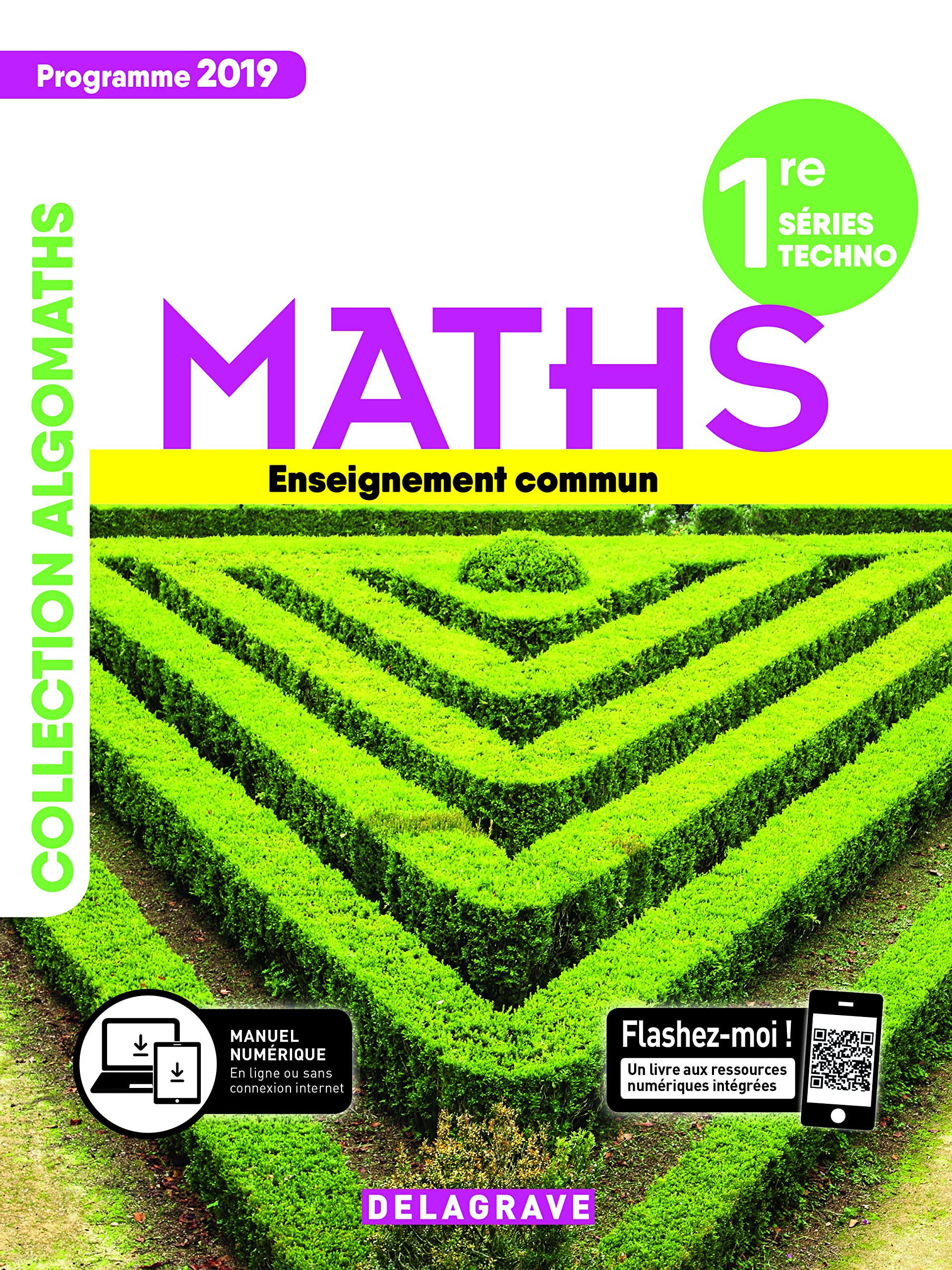 Mathématiques 1re Tronc commun STMG/STI2D/STL/ST2S/STHR (2019) - Manuel élève 9782206103334