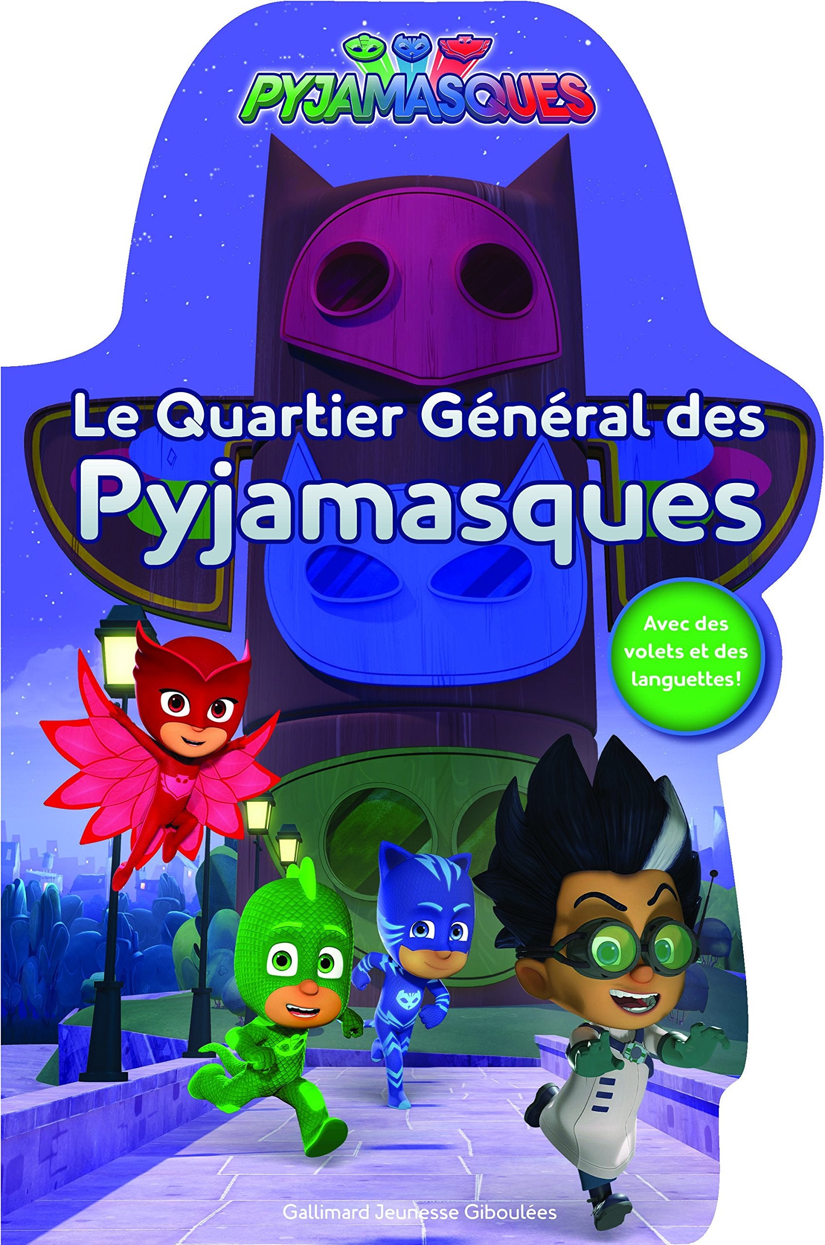 PYJAMASQUES - LE QUARTIER GENERAL DES PYJAMASQUES 9782075087643