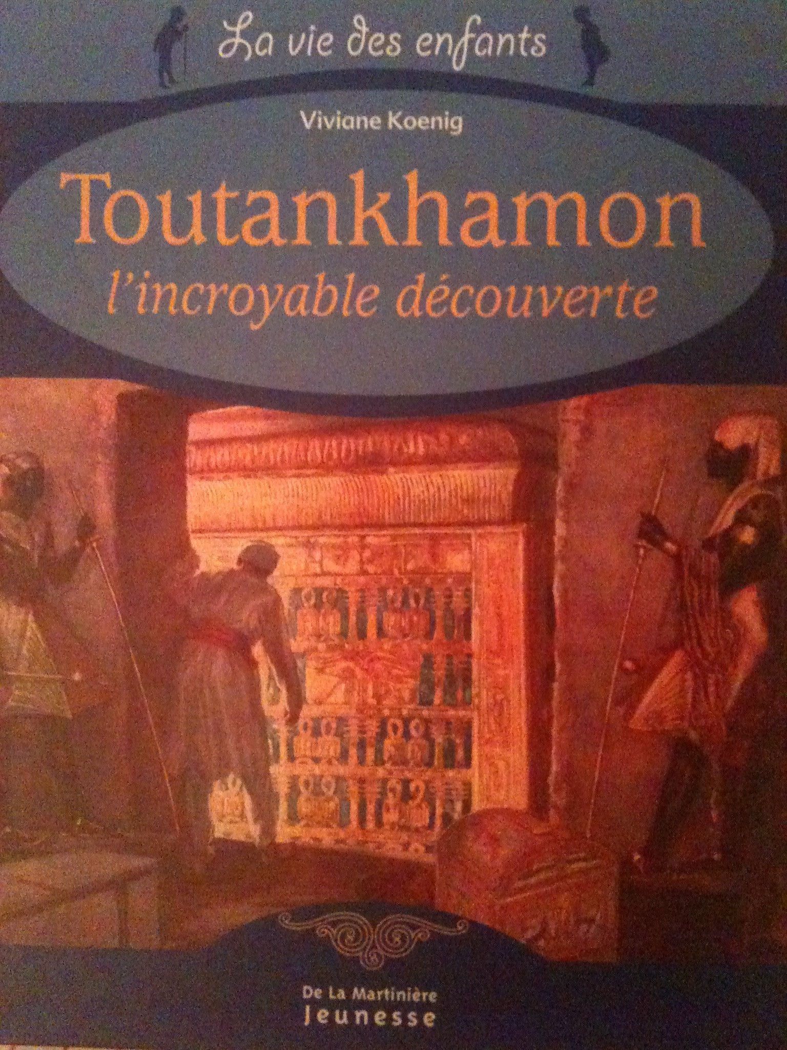 Toutankhamon: L'incroyable découverte 9782732433738