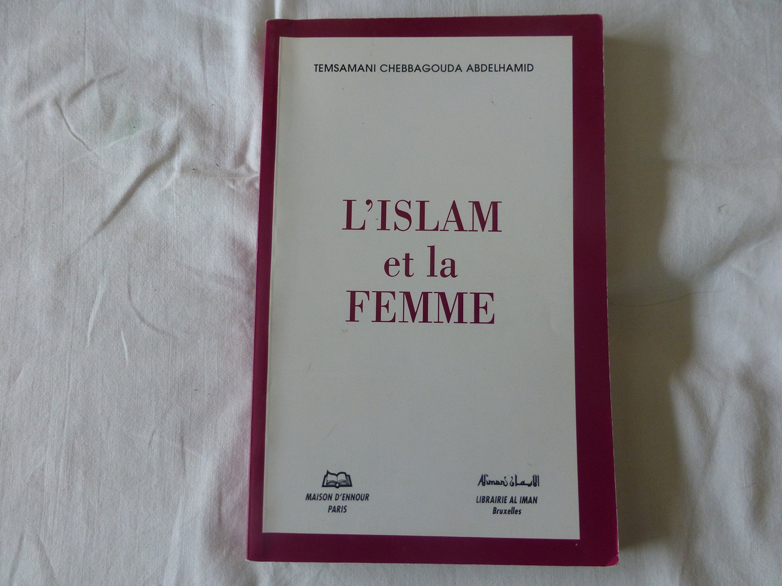 L'islam et la femme 9782910891244