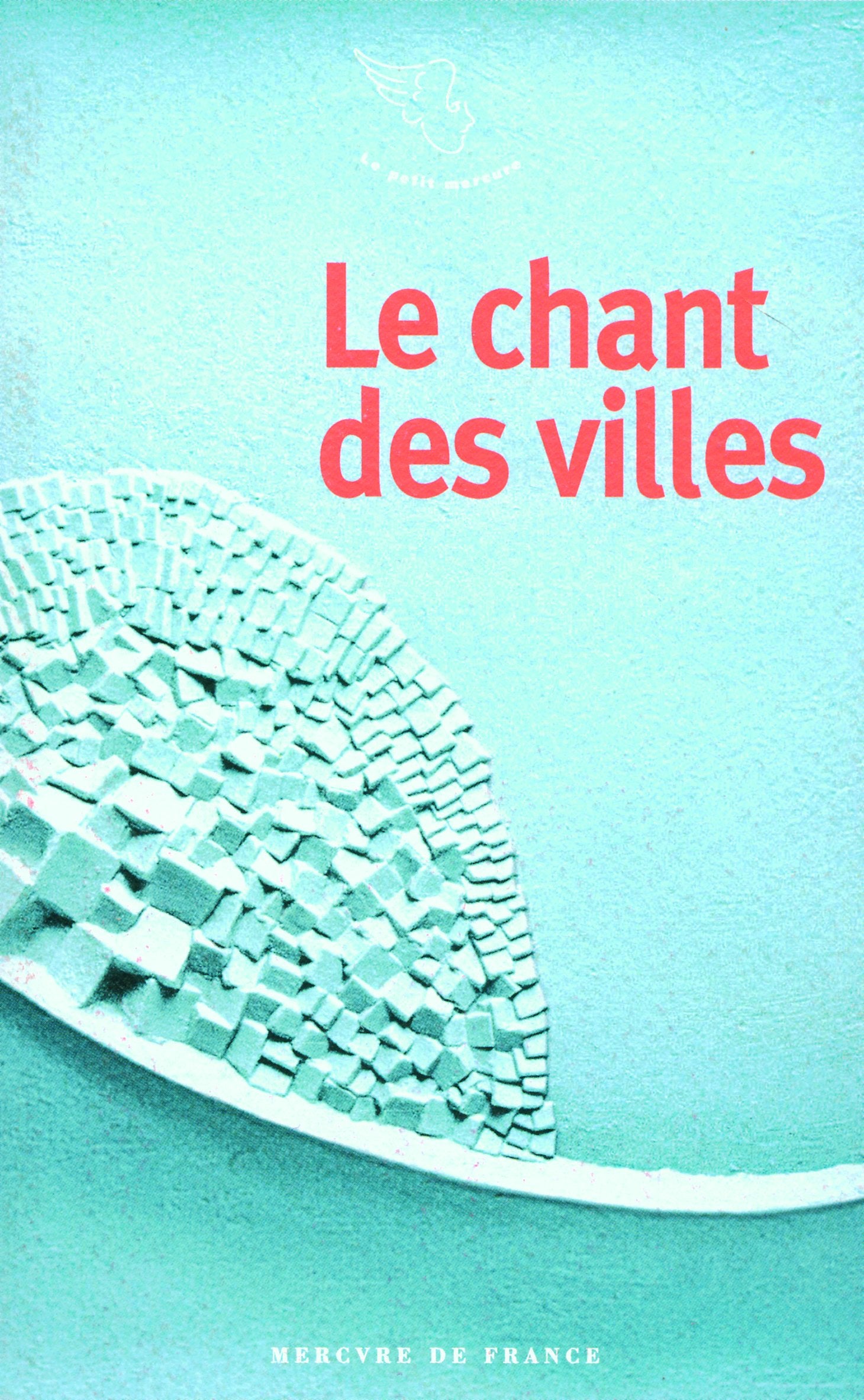 Le chant des villes 9782715225947