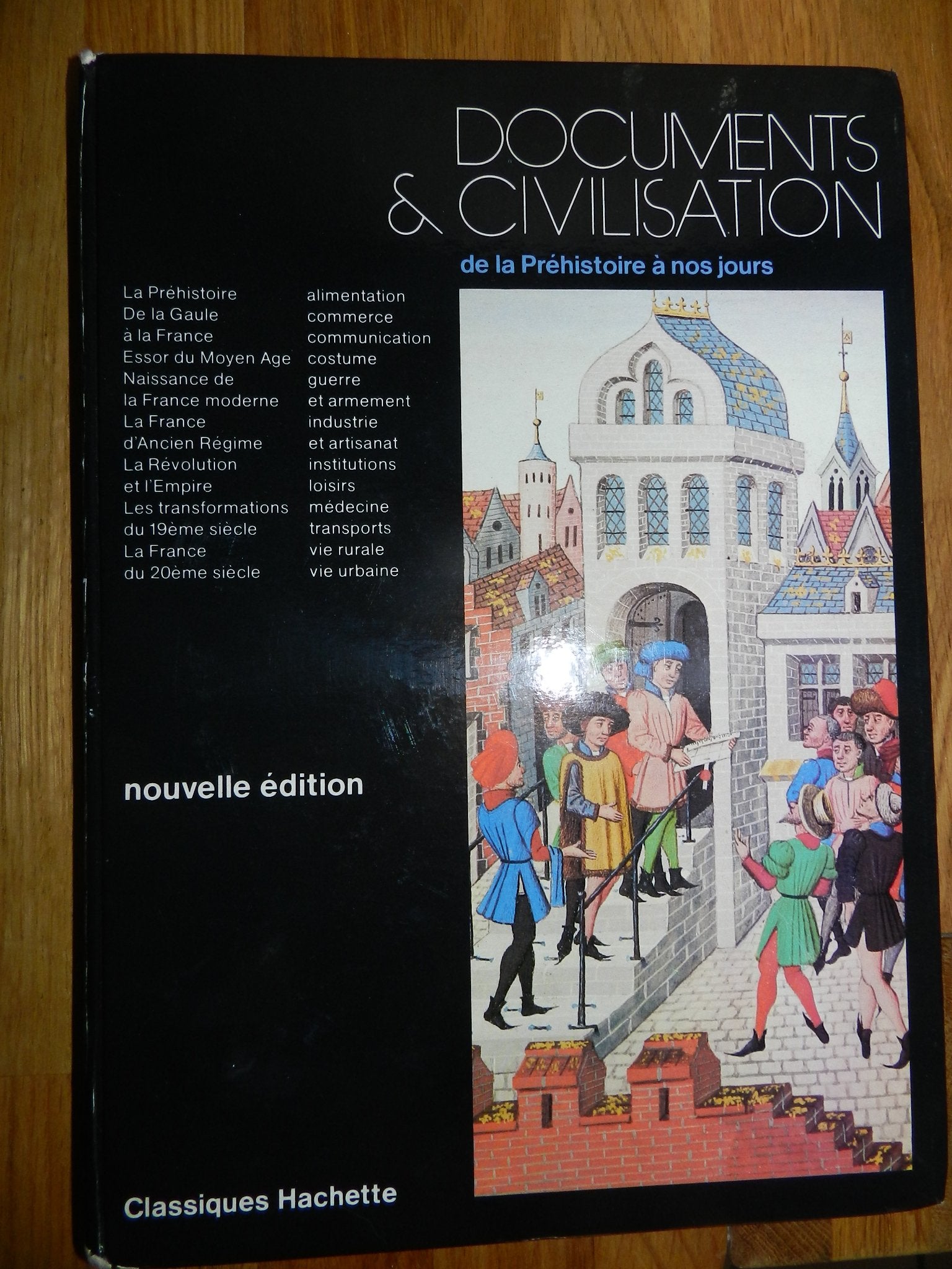 Histoire De La Prehistoire A Nos Jours. Cahier De L'Eleve 9782010080500