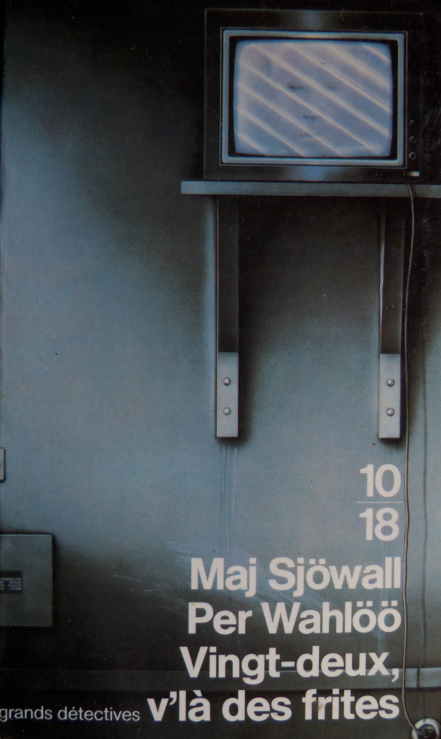 Vingt deux, v'là des frites : Les enquêtes de l'inspecteur Beck 9782264007469