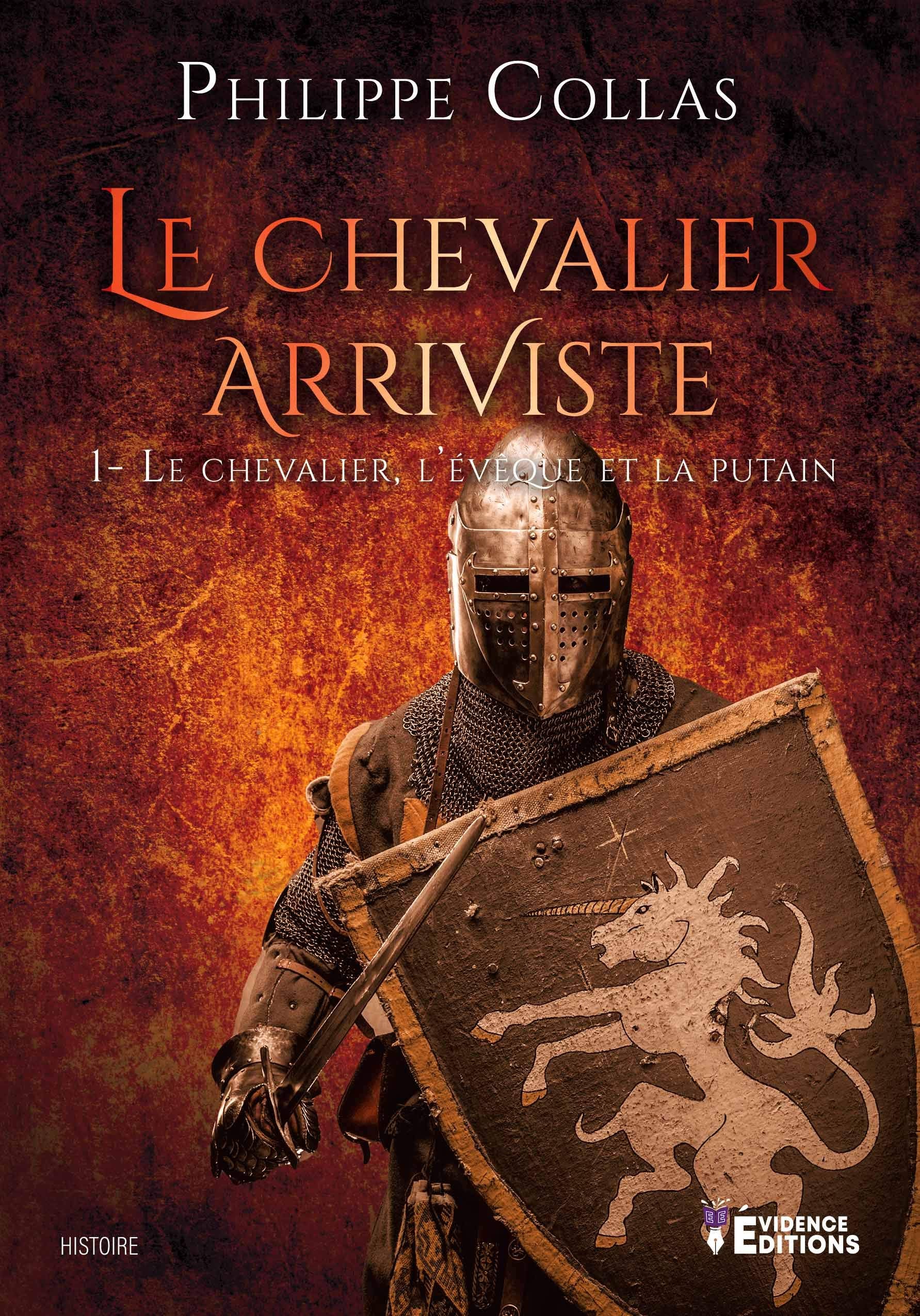 Le chevalier arriviste tome 1 - le chevalier, l'eveque et la putain 9791034812165