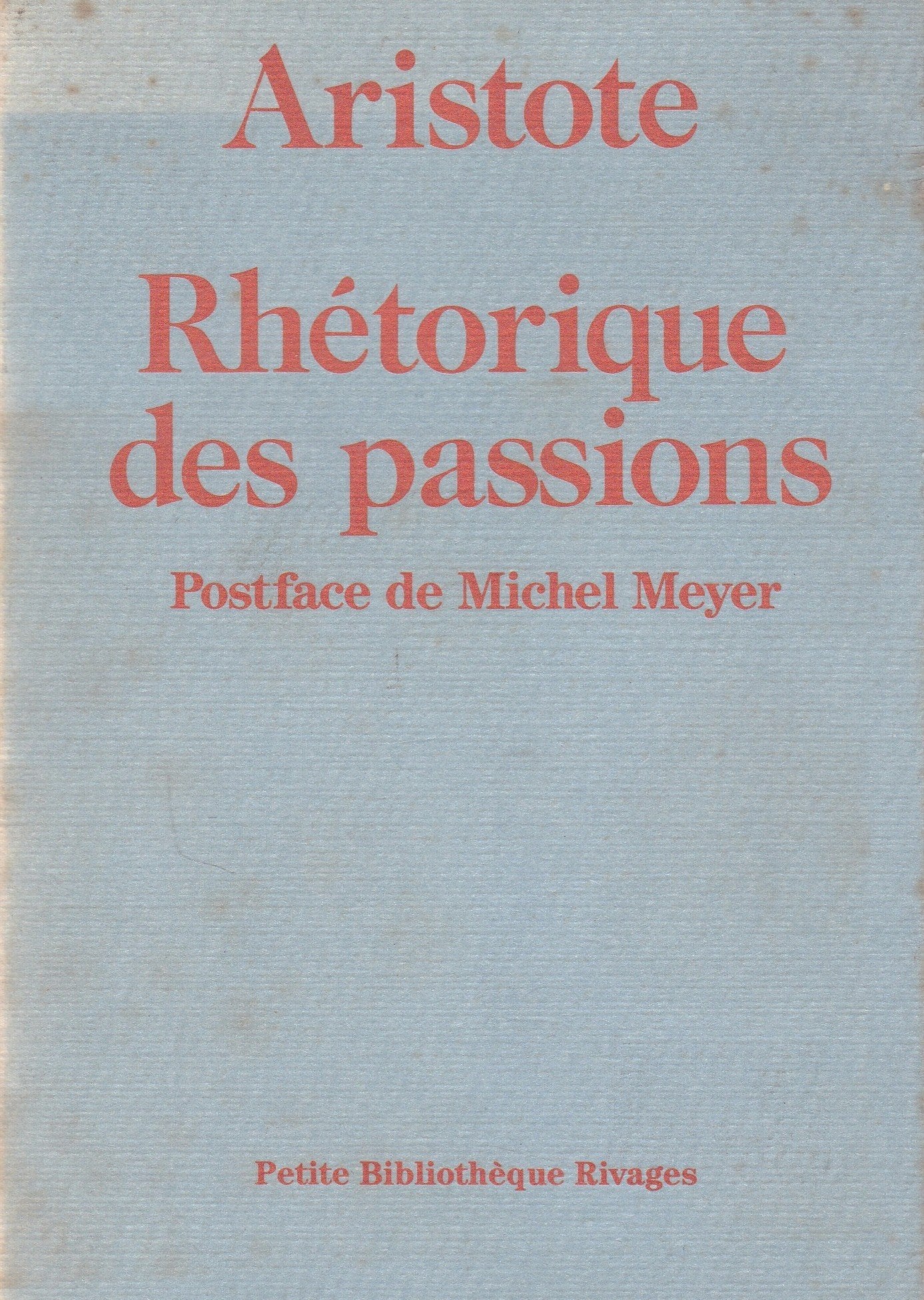 Rhétorique des passions / [livre 2, chapitre 1-11] 9782869302242