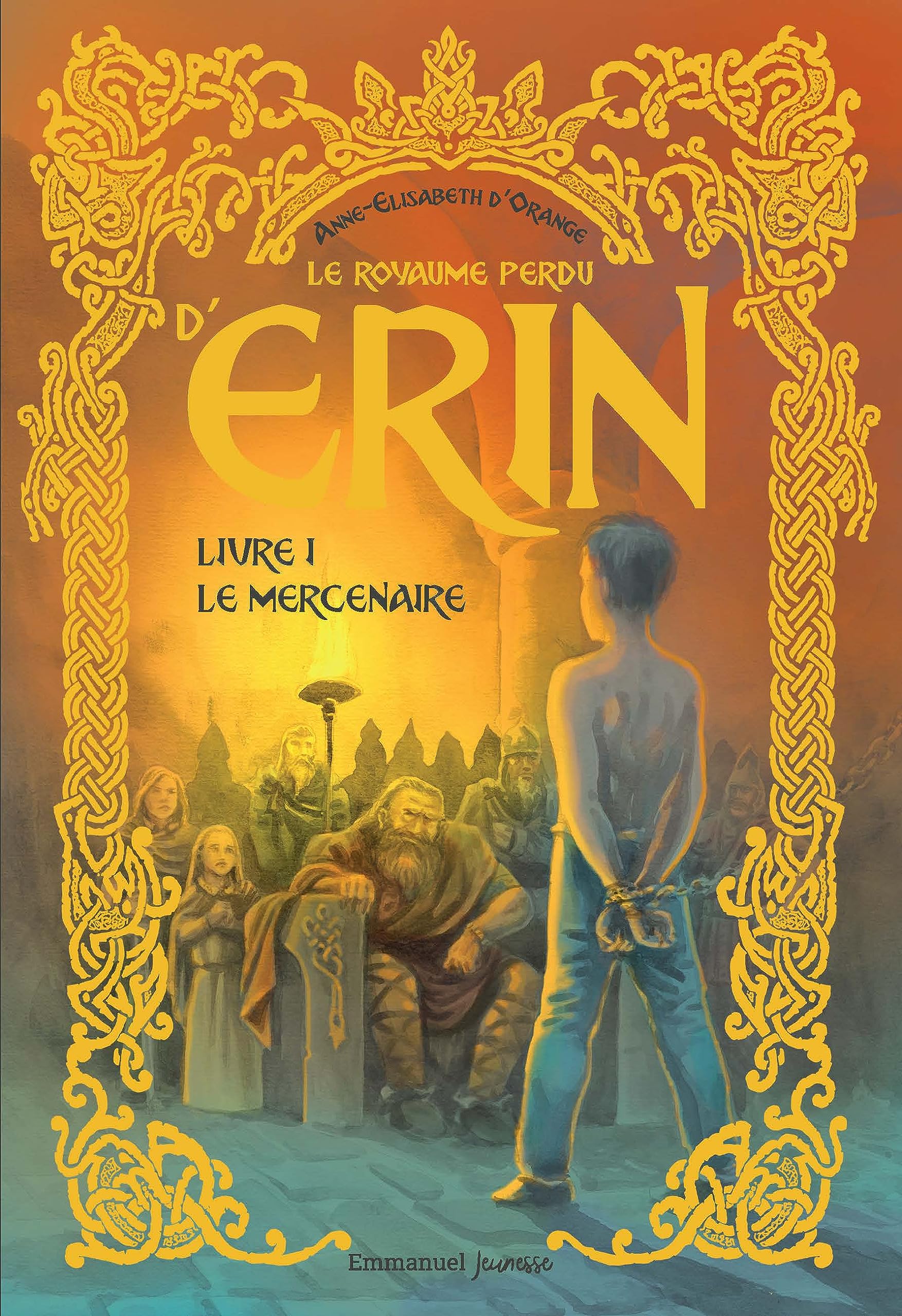 Le royaume perdu d'Erin: Le Mercenaire 9782384331048