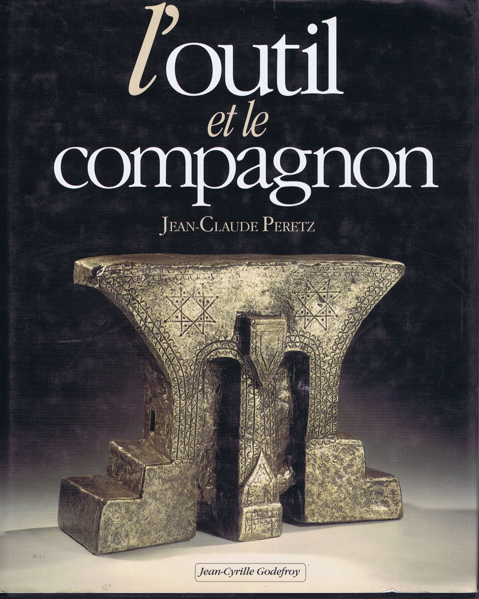 L'Outil et le Compagnon 9782865530991