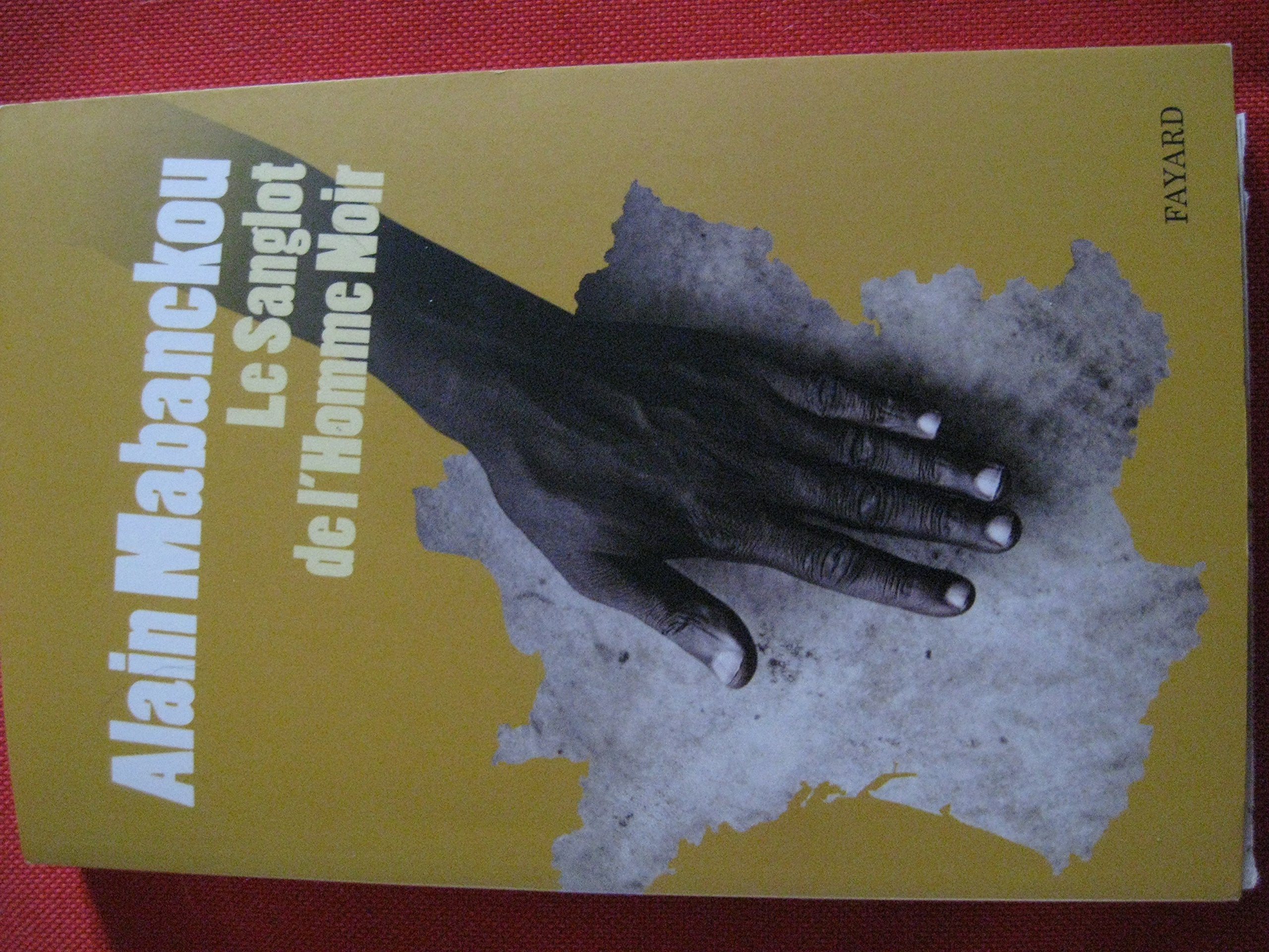 Le sanglot de l'homme noir 9782213635187