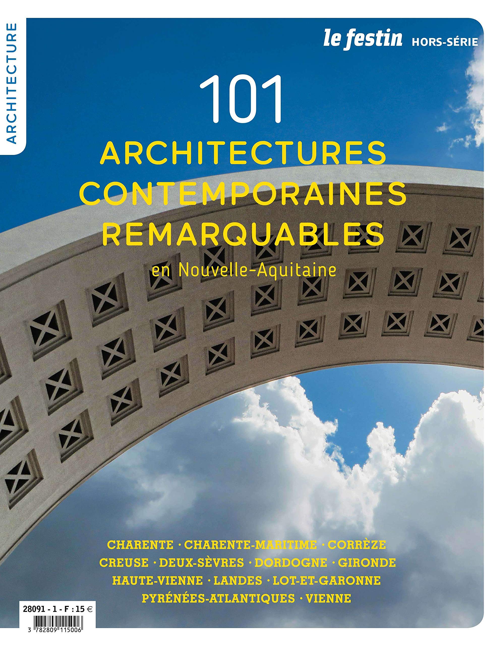 101 Architectures contemporaines remarquables en Nouvelle-Aquitaine 9782360622429