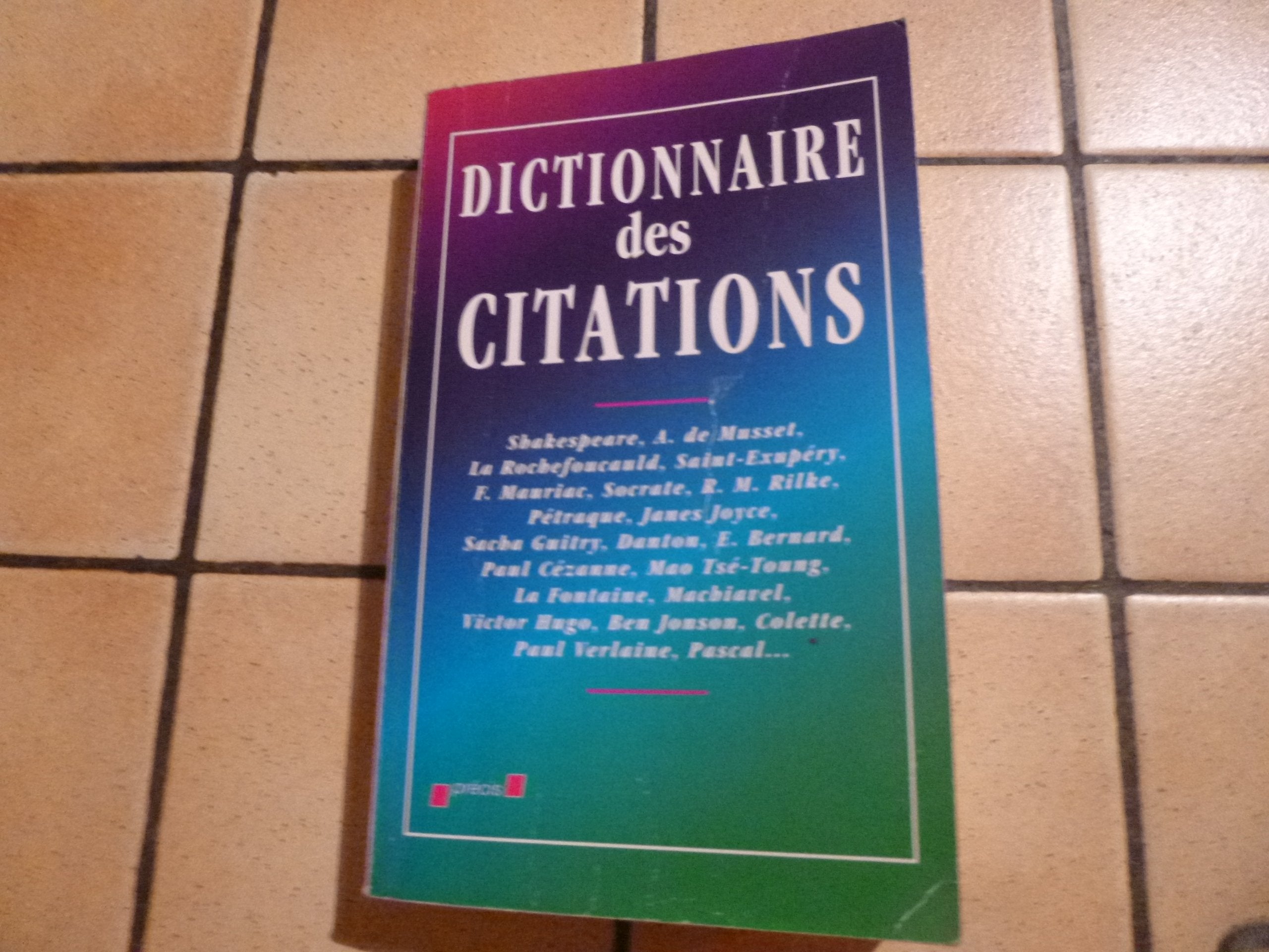 Dictionnaire des citations 9782237000077