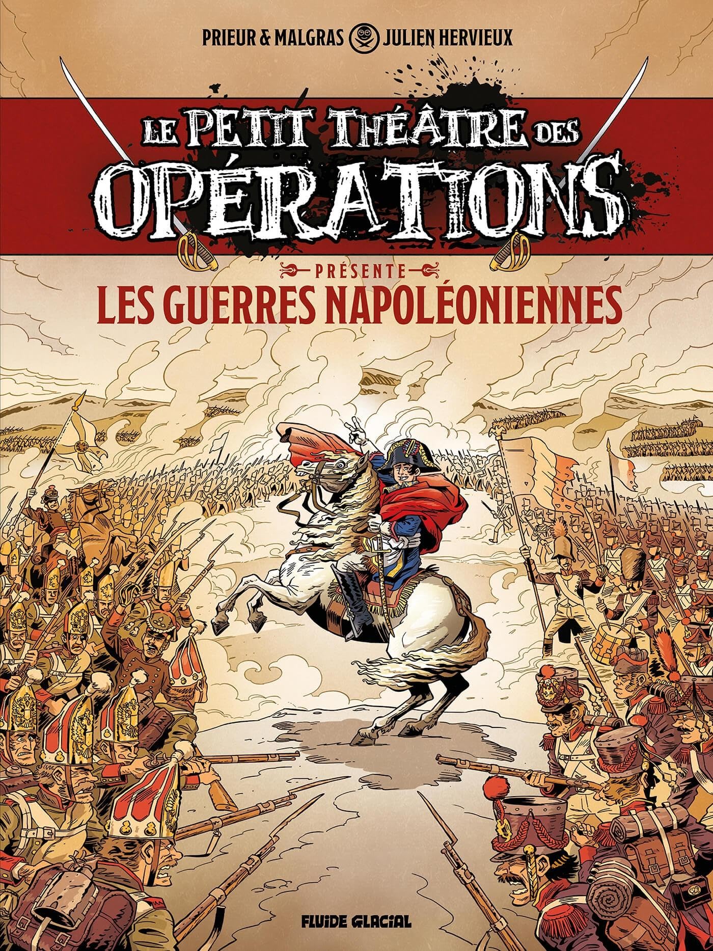 Le Petit Théâtre présente - tome 01 : Guerres Napoléoniennes: Les Guerres Napoléoniennes 9791038206878