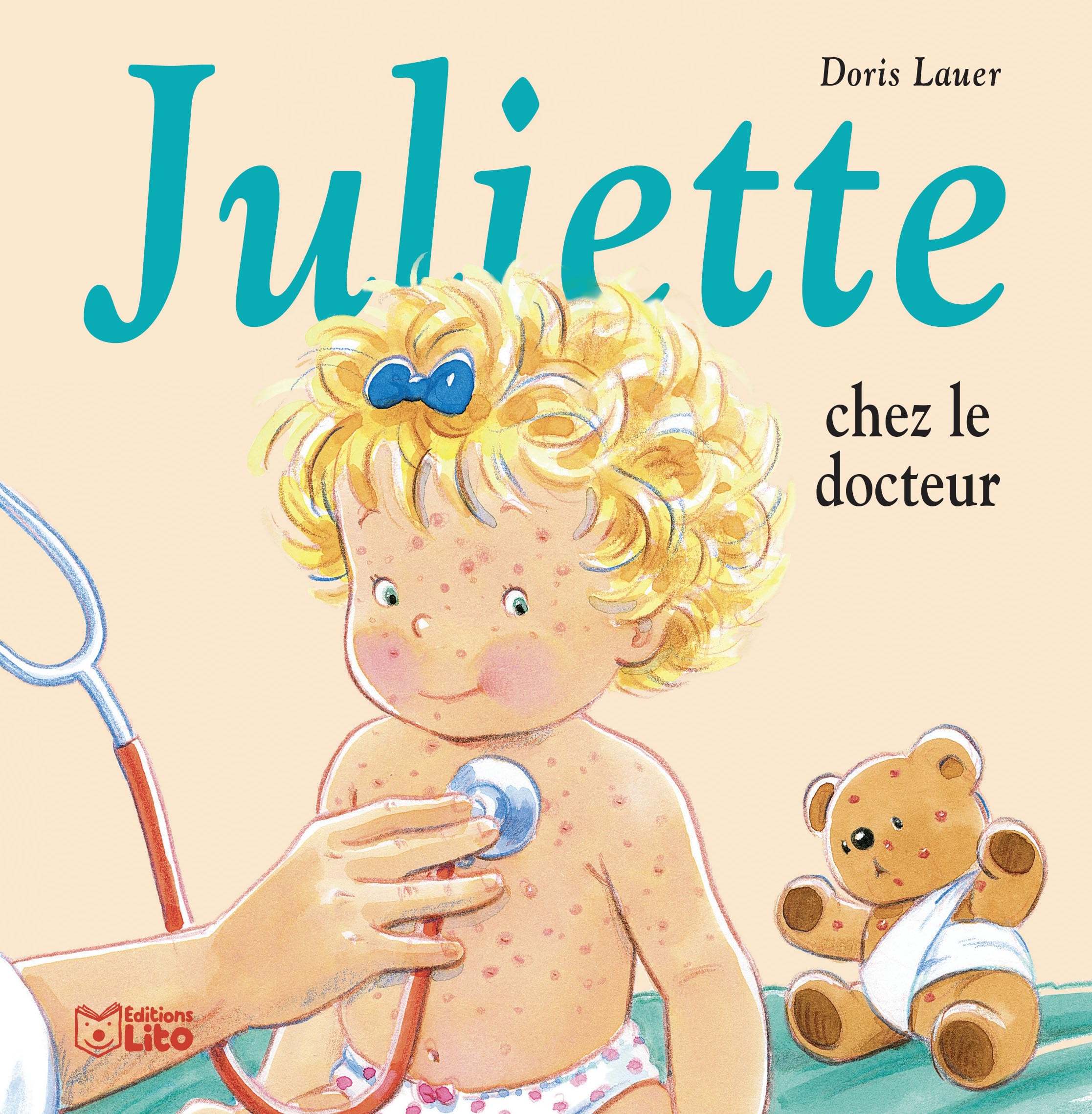 Juliette Chez le Docteur - Dès 3 ans 9782244491493