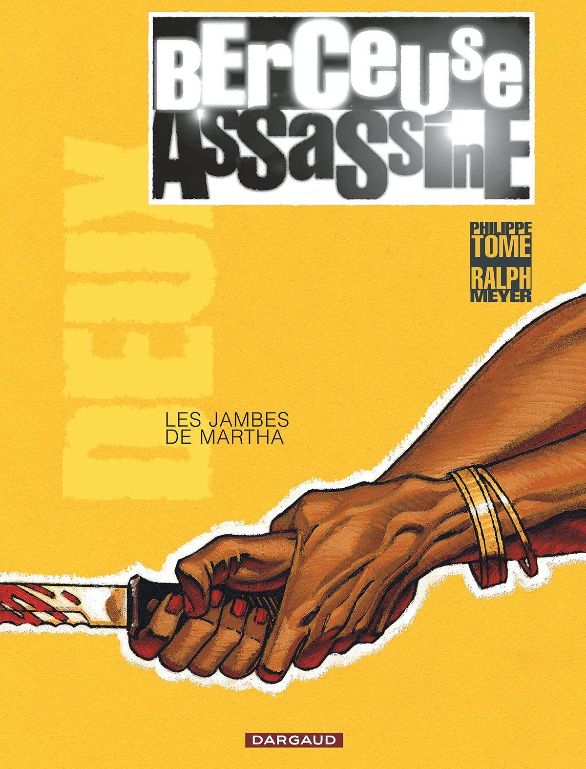Berceuse assassine - Tome 2 - Les Jambes de Martha 9782871291725