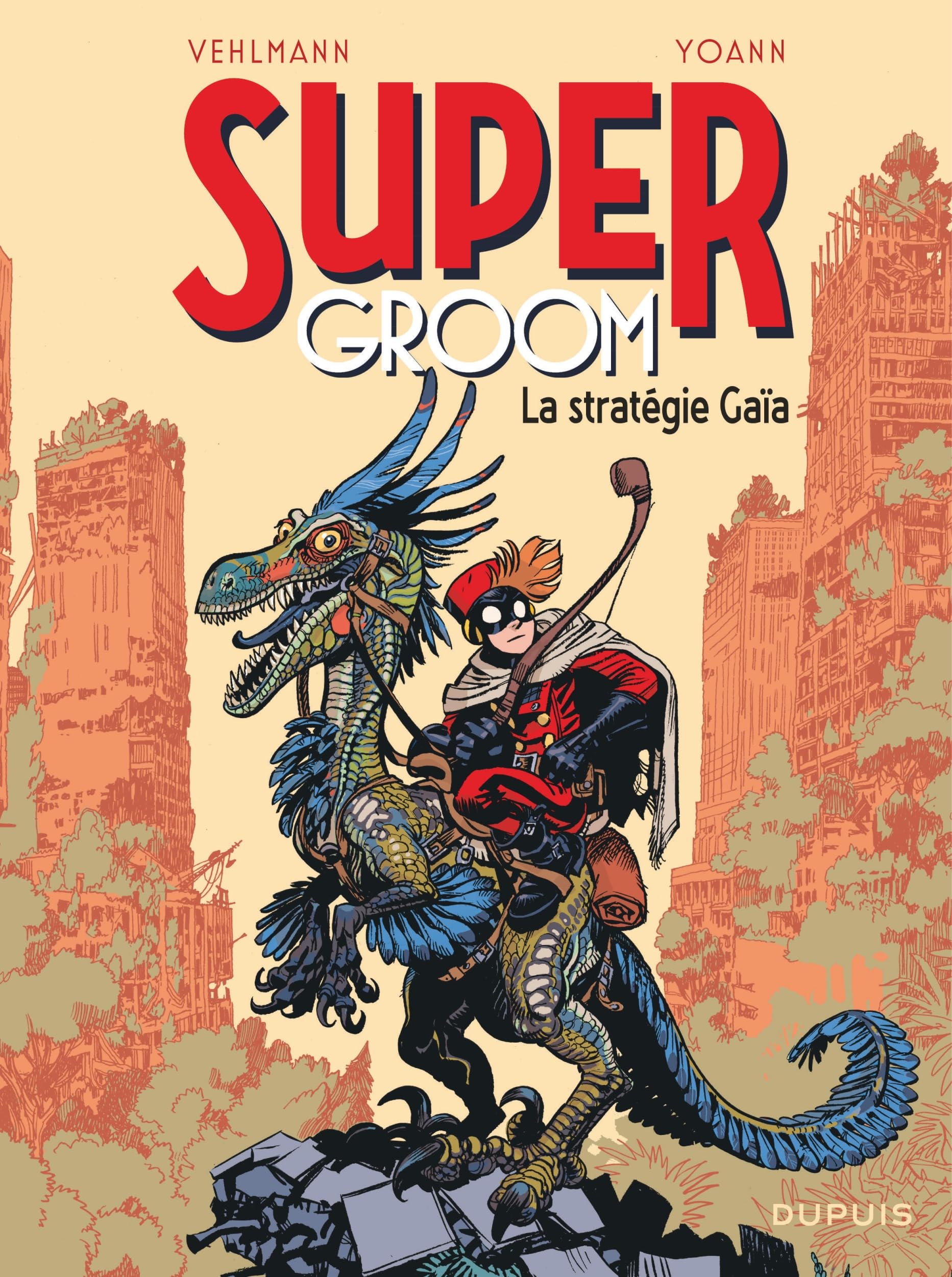 SuperGroom - Tome 3 - La stratégie Gaïa 9791034762866