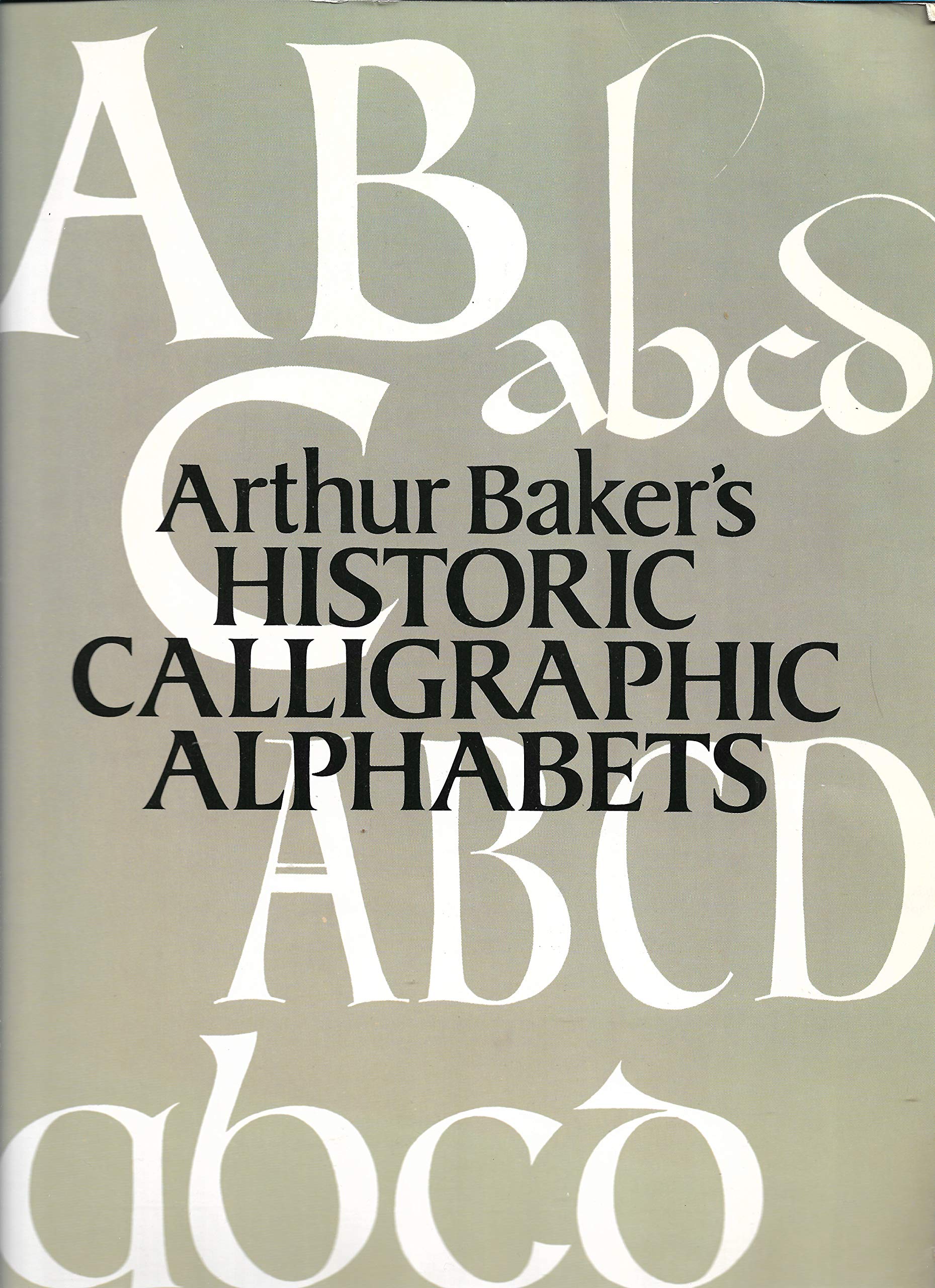 Arthur Baker's Historic Calligraphic Alphabets 9780486240541