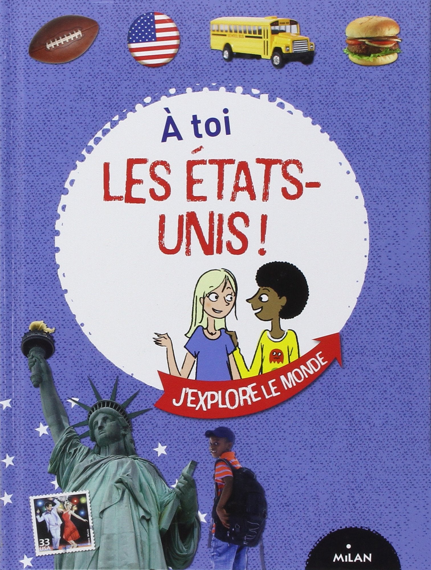 A toi les Etats-Unis ! 9782745949707