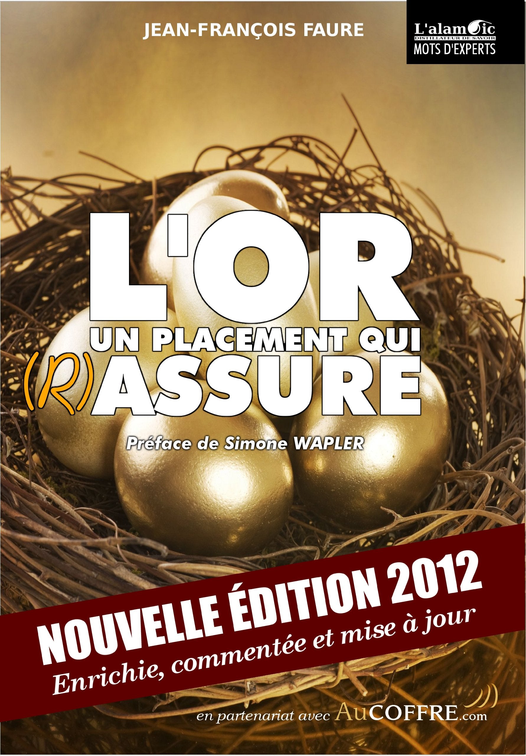L'OR, un placement qui (R)assure 9782361140144