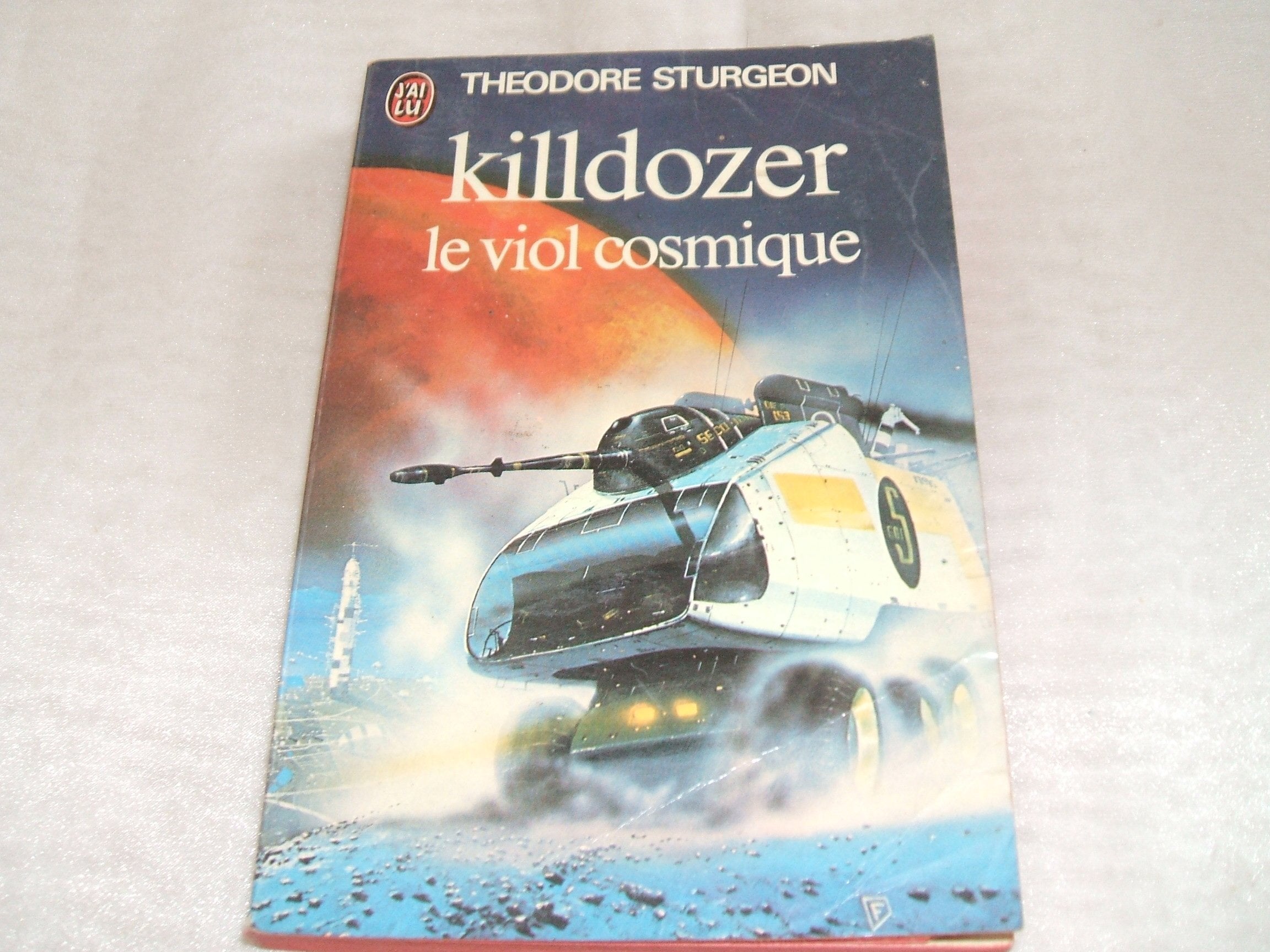 Killdozer - Le Viol cosmique 9782277124078
