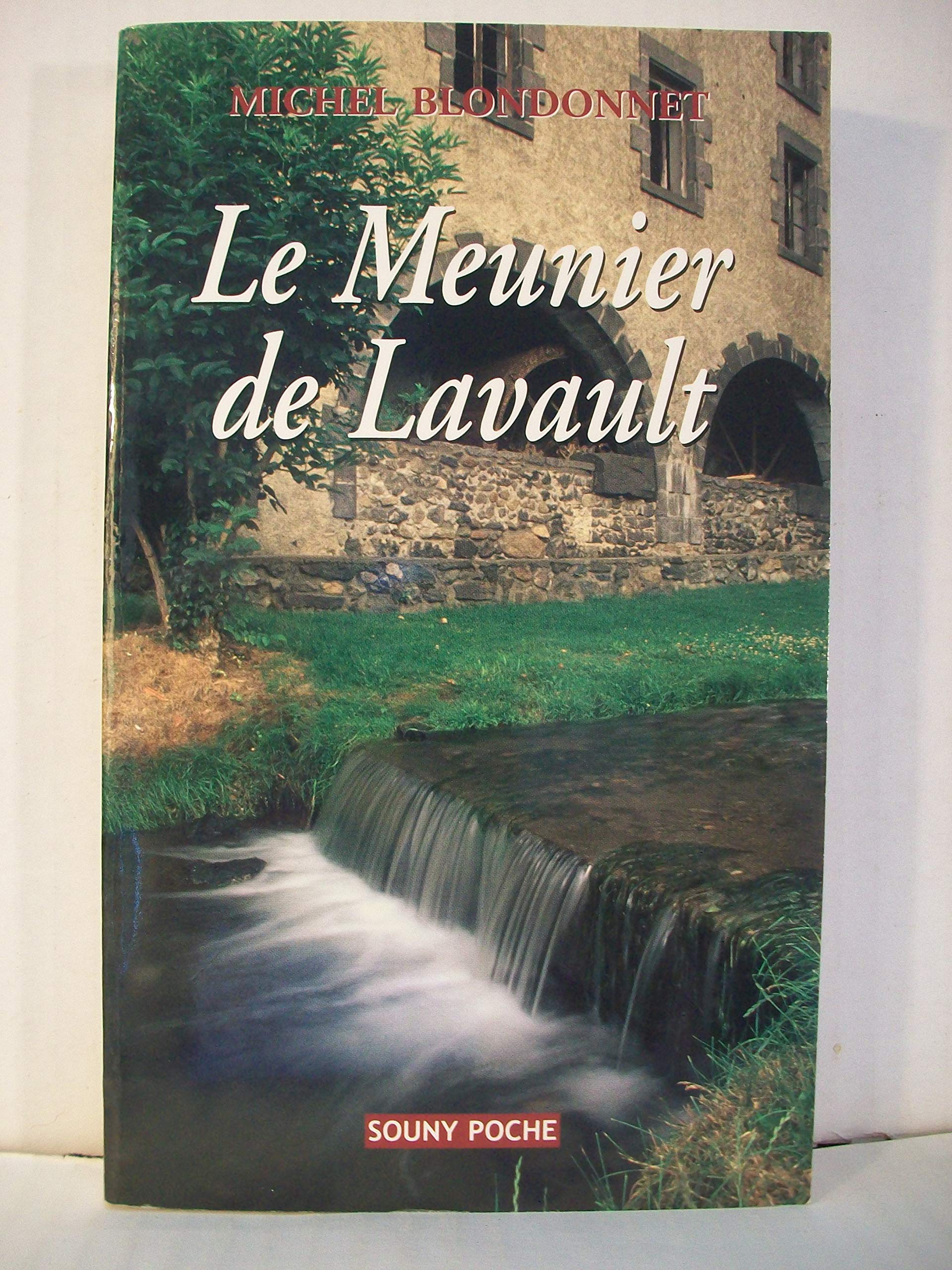 Le Meunier de Lavault 9782848860800