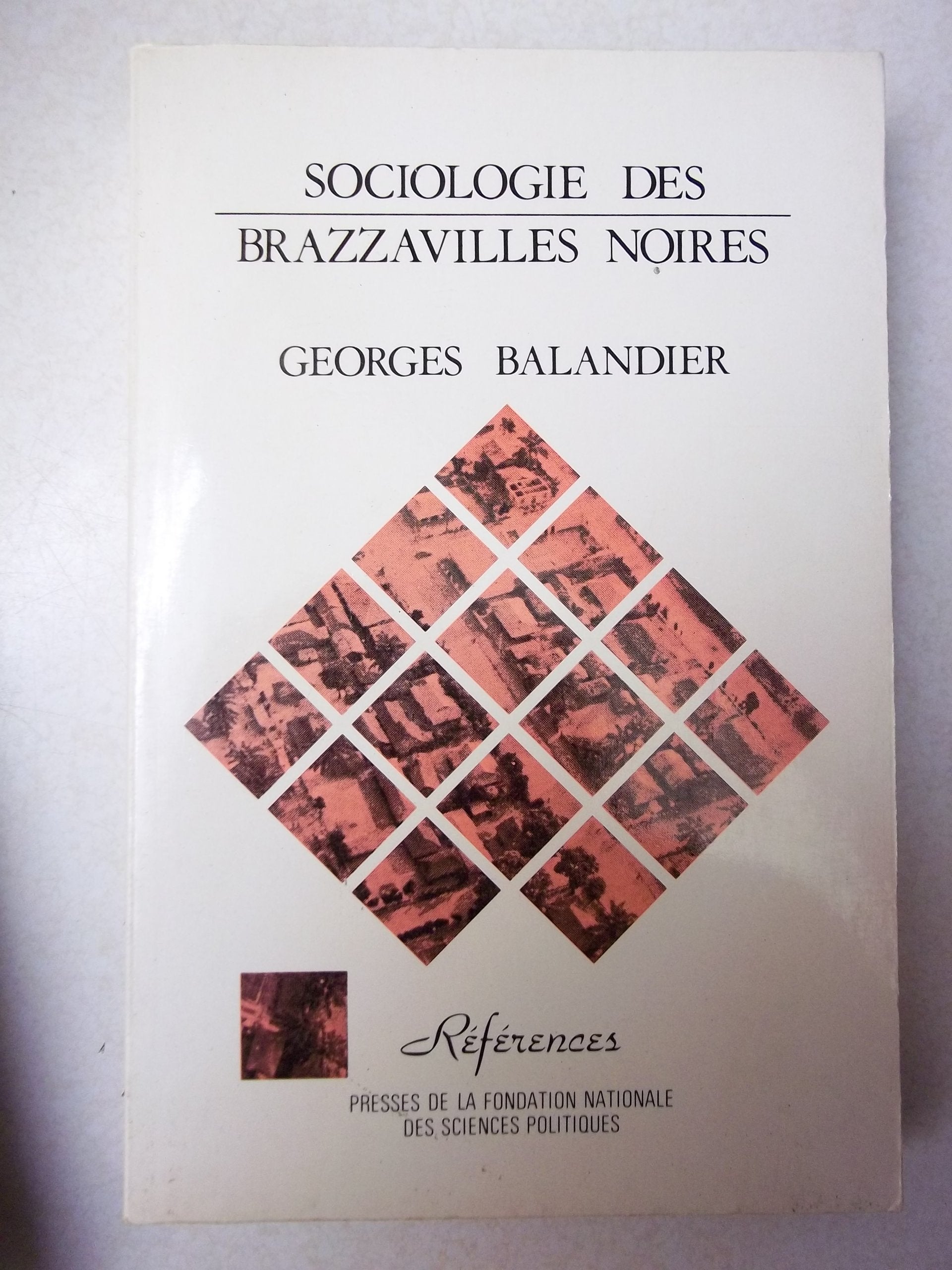 Sociologie des Brazzavilles noires 9782724605242