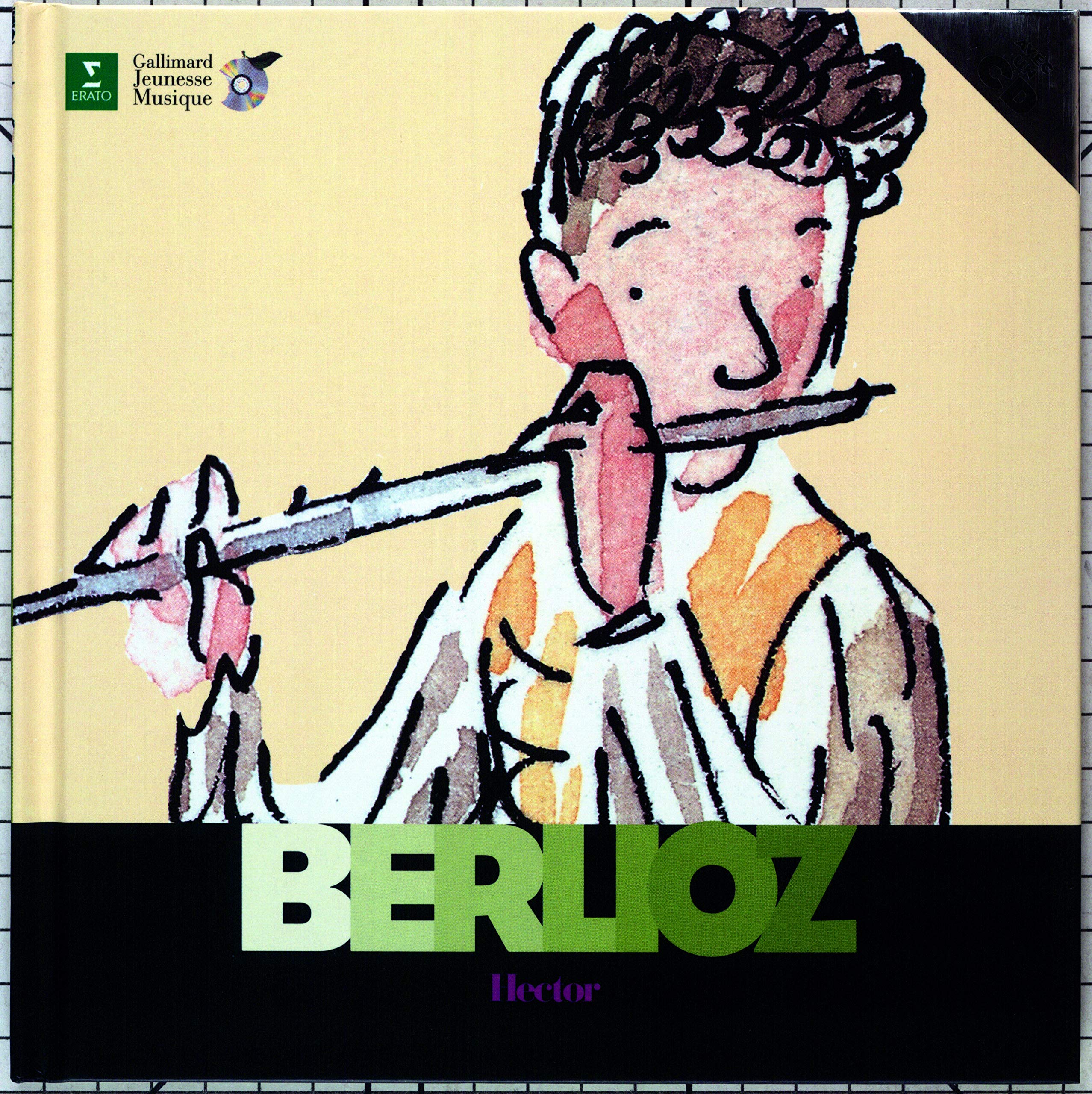 Hector Berlioz - Un livre et un CD 9782070521623