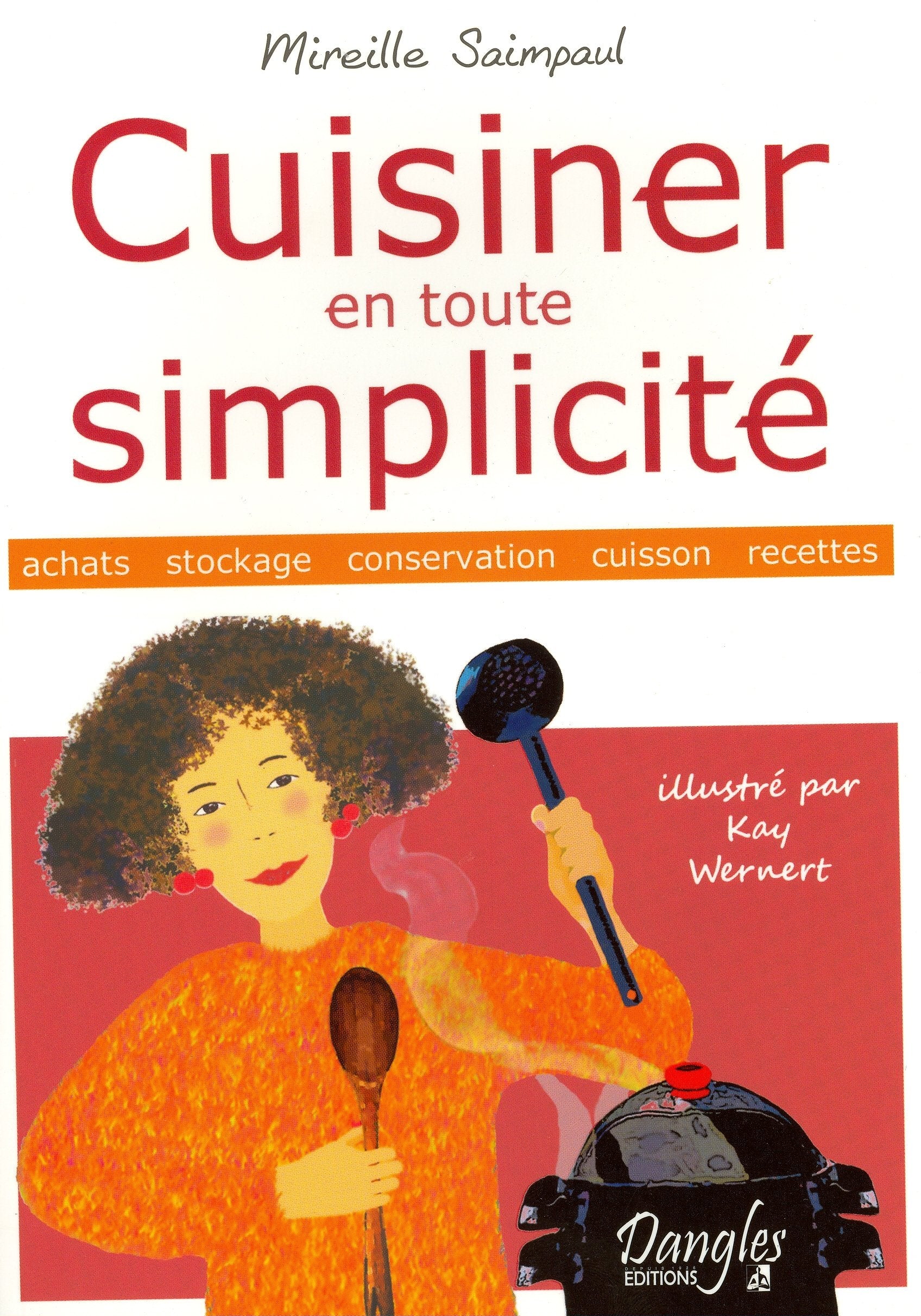 Cuisiner en toute simplicité 9782703308508