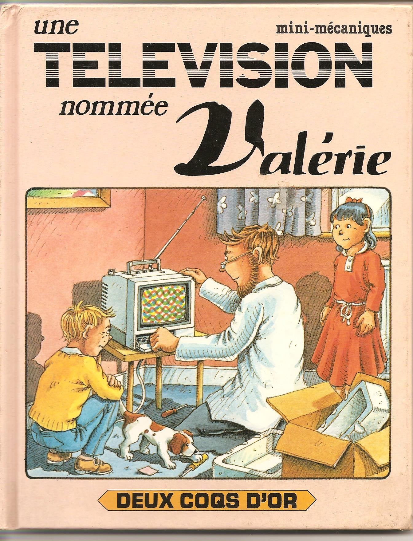 Une Télévision nommée Valérie (Mini-mécaniques) 9782719208762