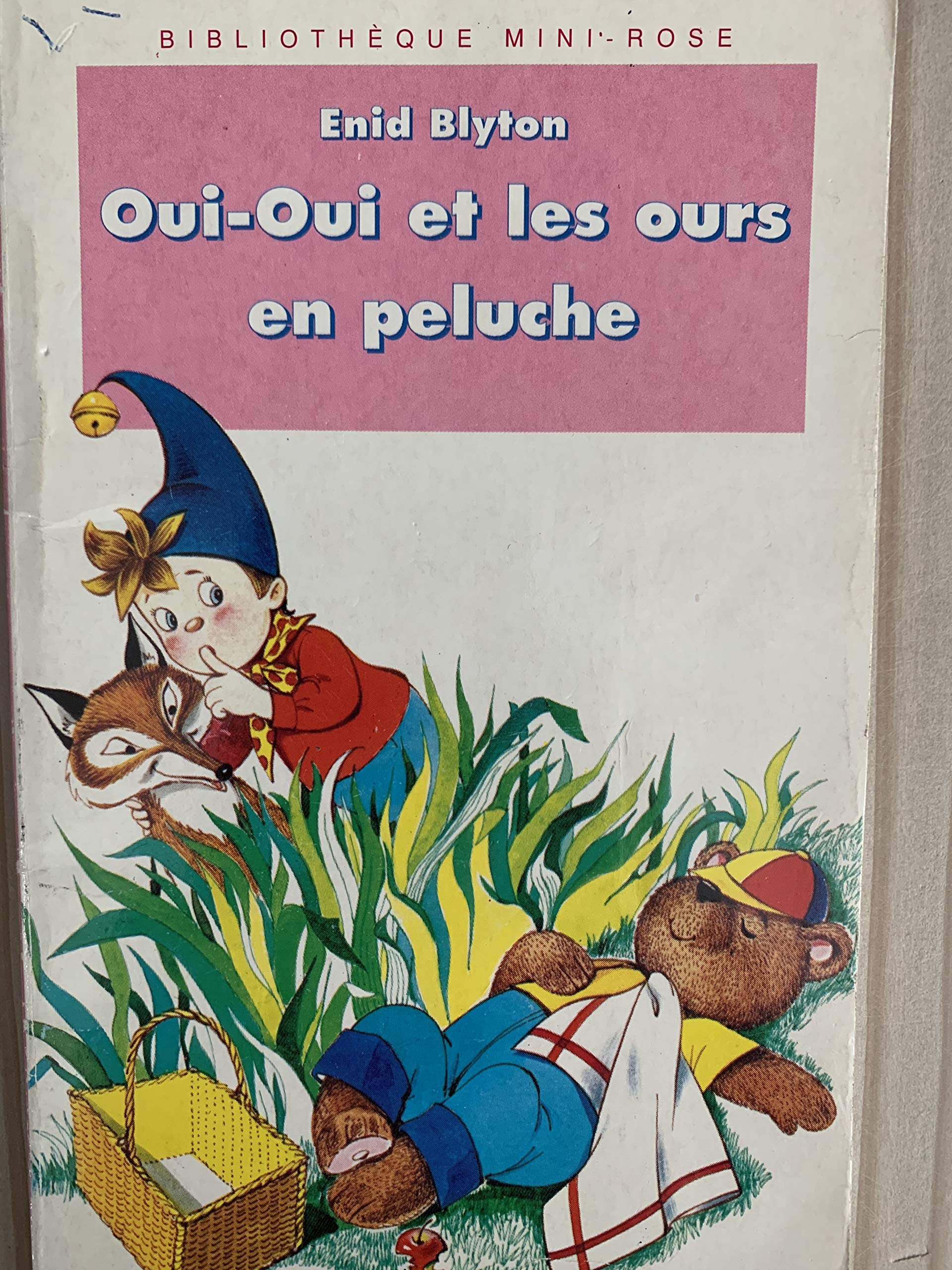 Oui-Oui et les ours en peluche 9782010194931