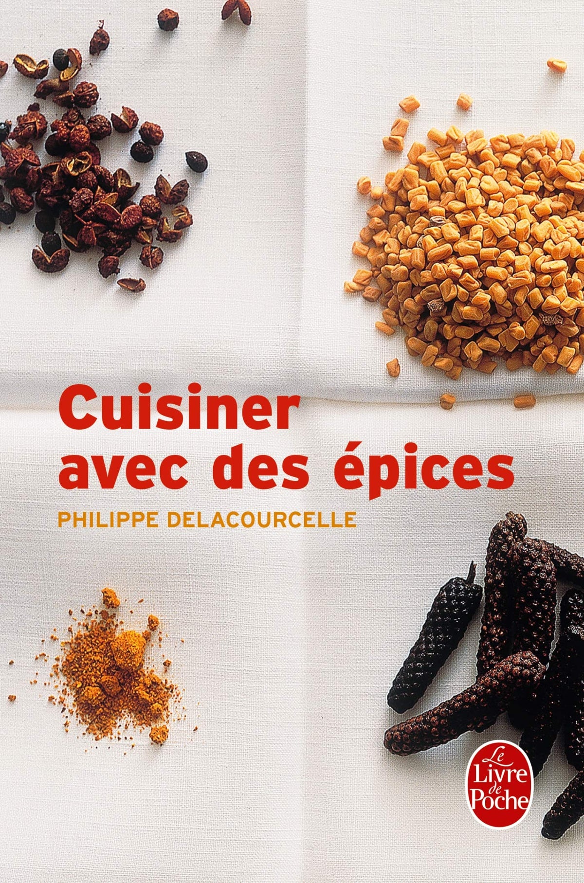 Cuisiner avec les épices 9782253166153