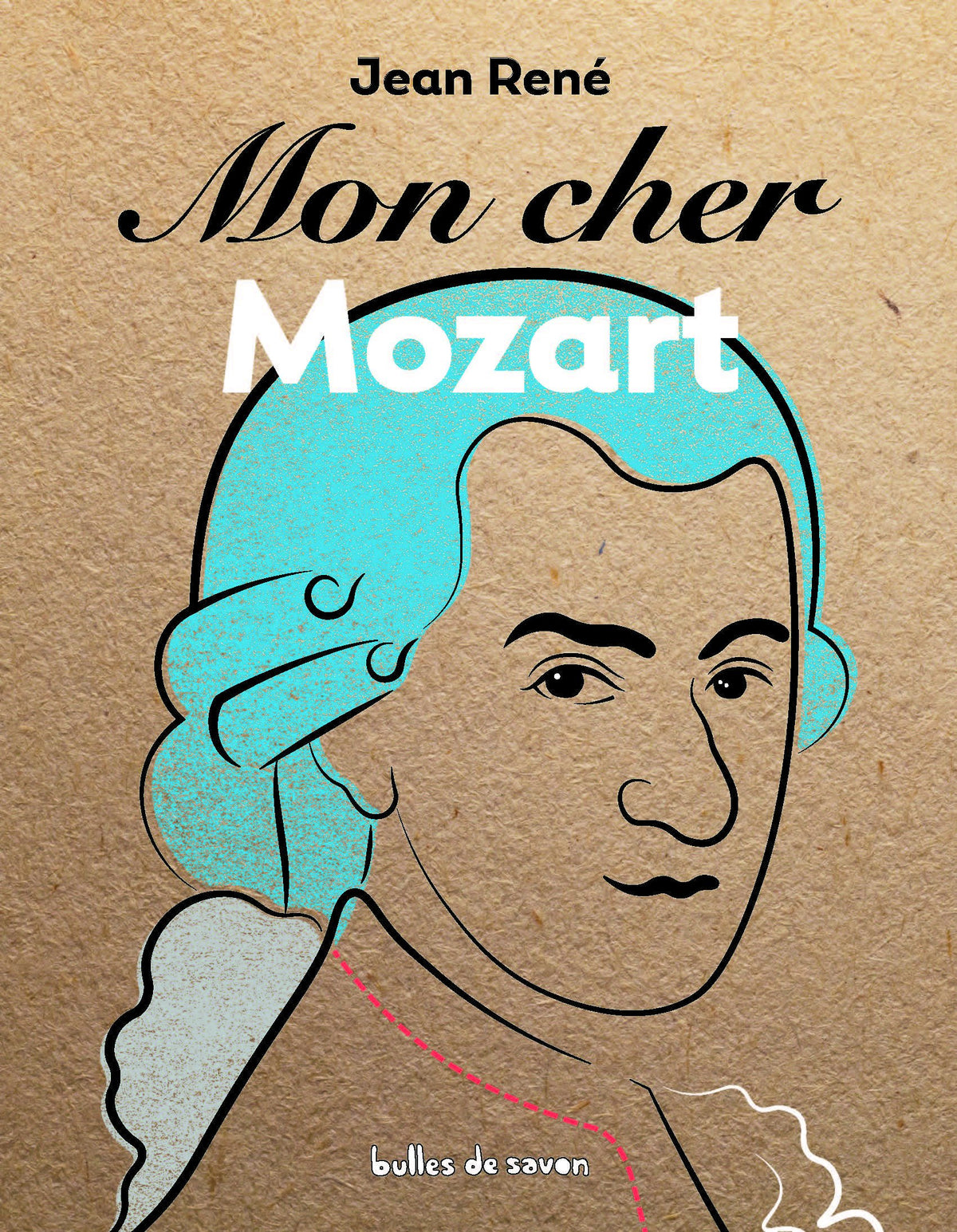 Mon cher Mozart 9791090597525