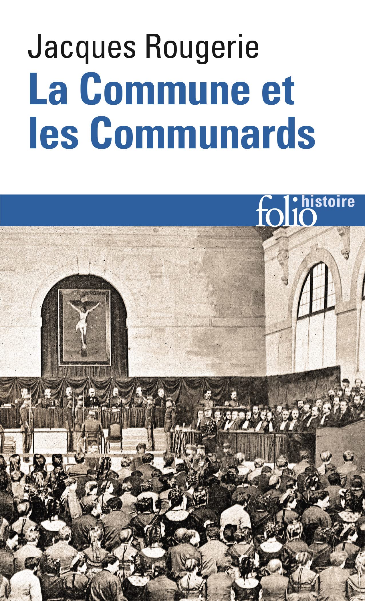 La Commune et les Communards 9782072753916