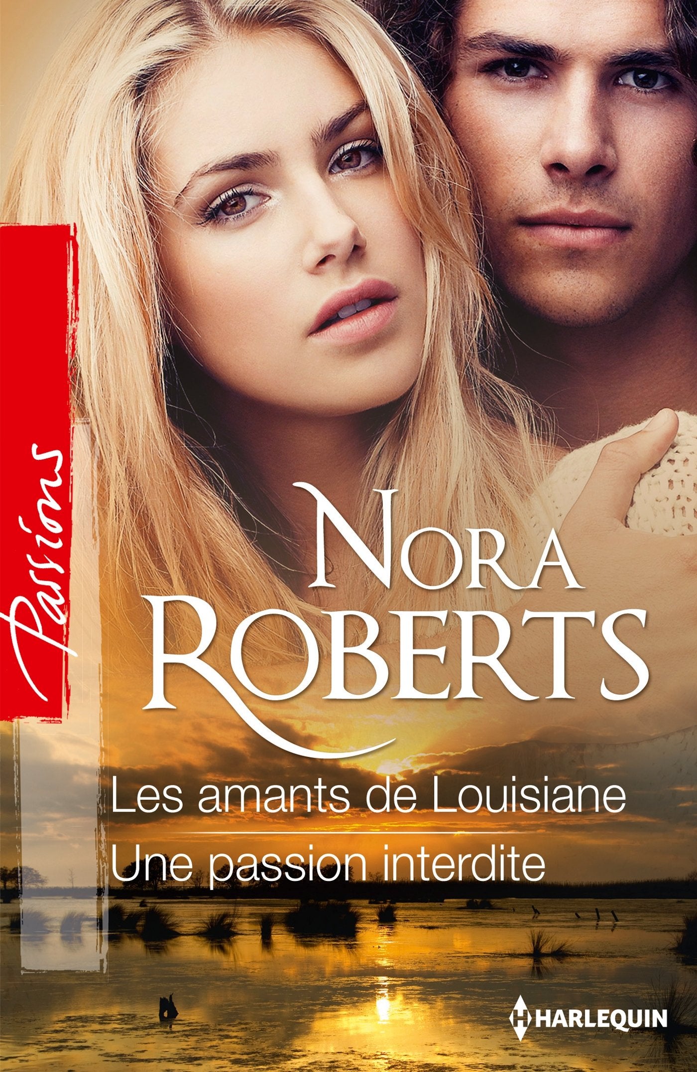 Les amants de Louisiane ; Une passion interdite 9782280283298
