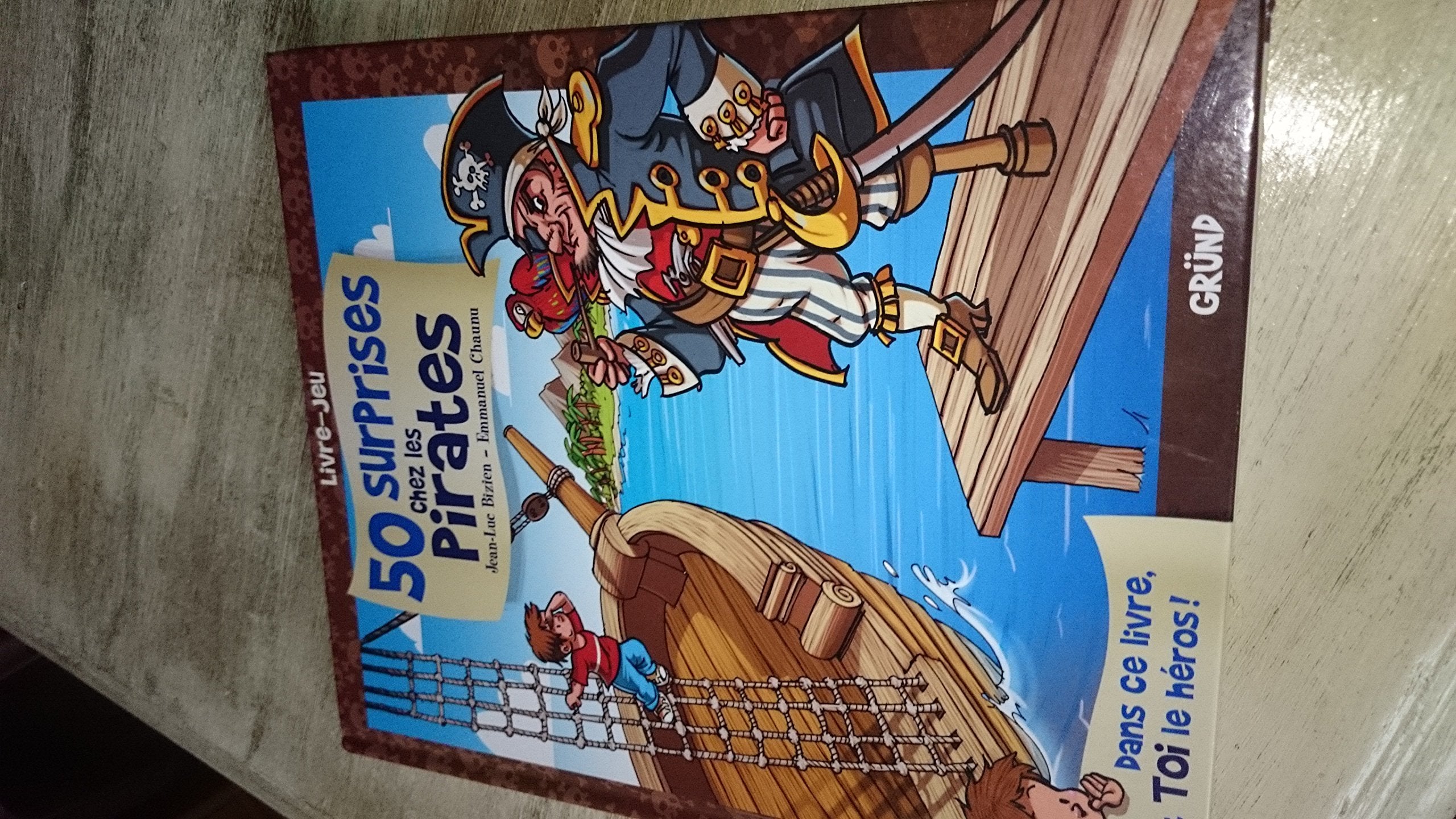 50 surprises chez les pirates – Livre dont tu es le héros – À partir de 5 ans 9782700016970